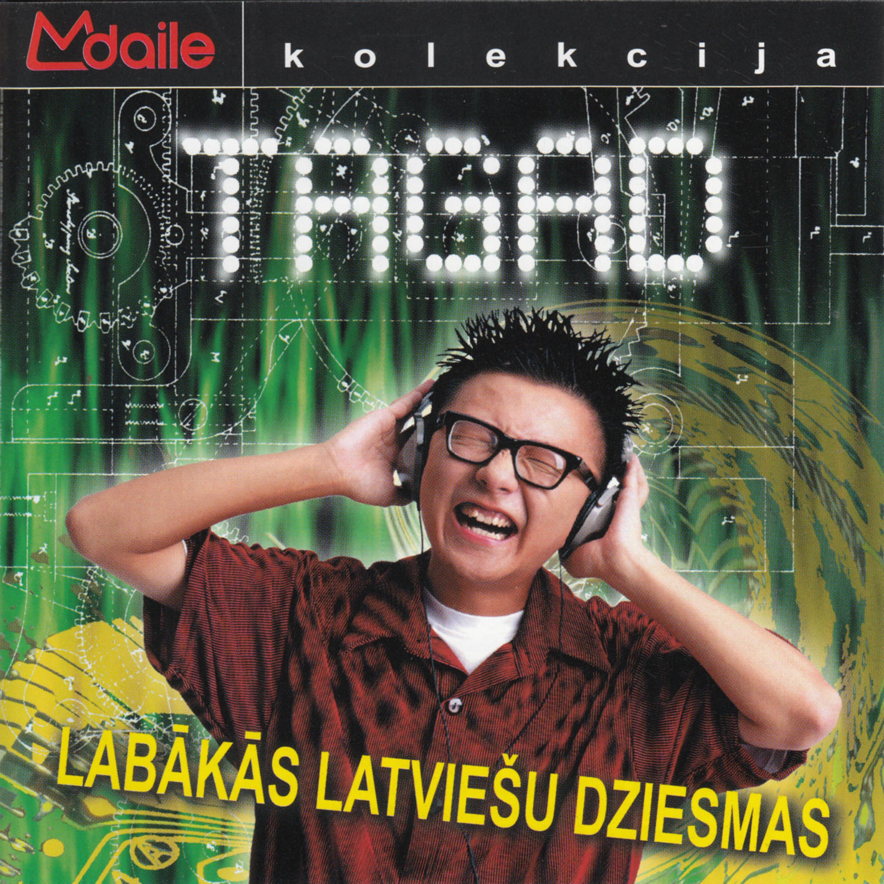Постер альбома Labākās Latviešu Dziesmas - Tagad