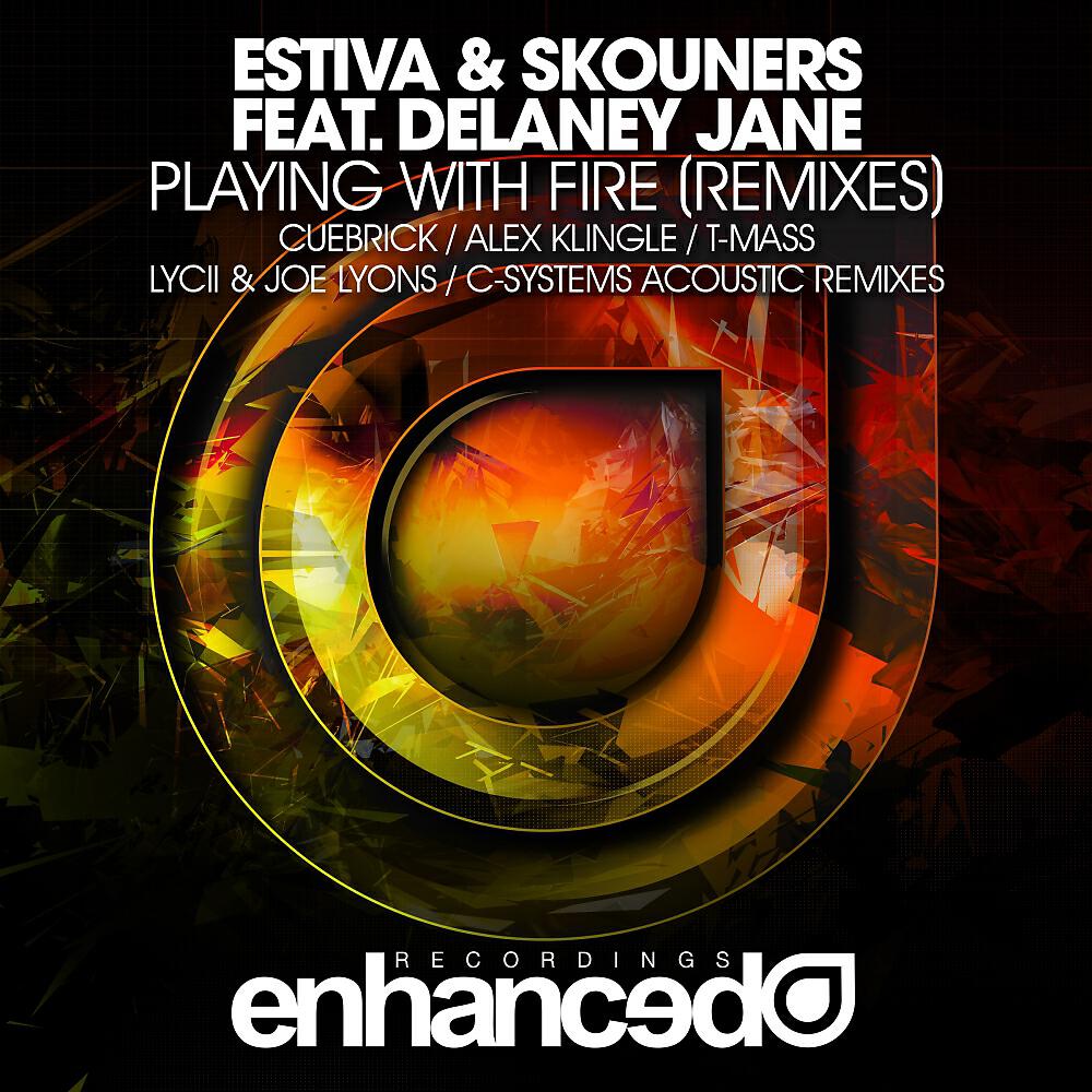 Estiva - Playing With Fire (Lycii & Joe Lyons Radio Mix)