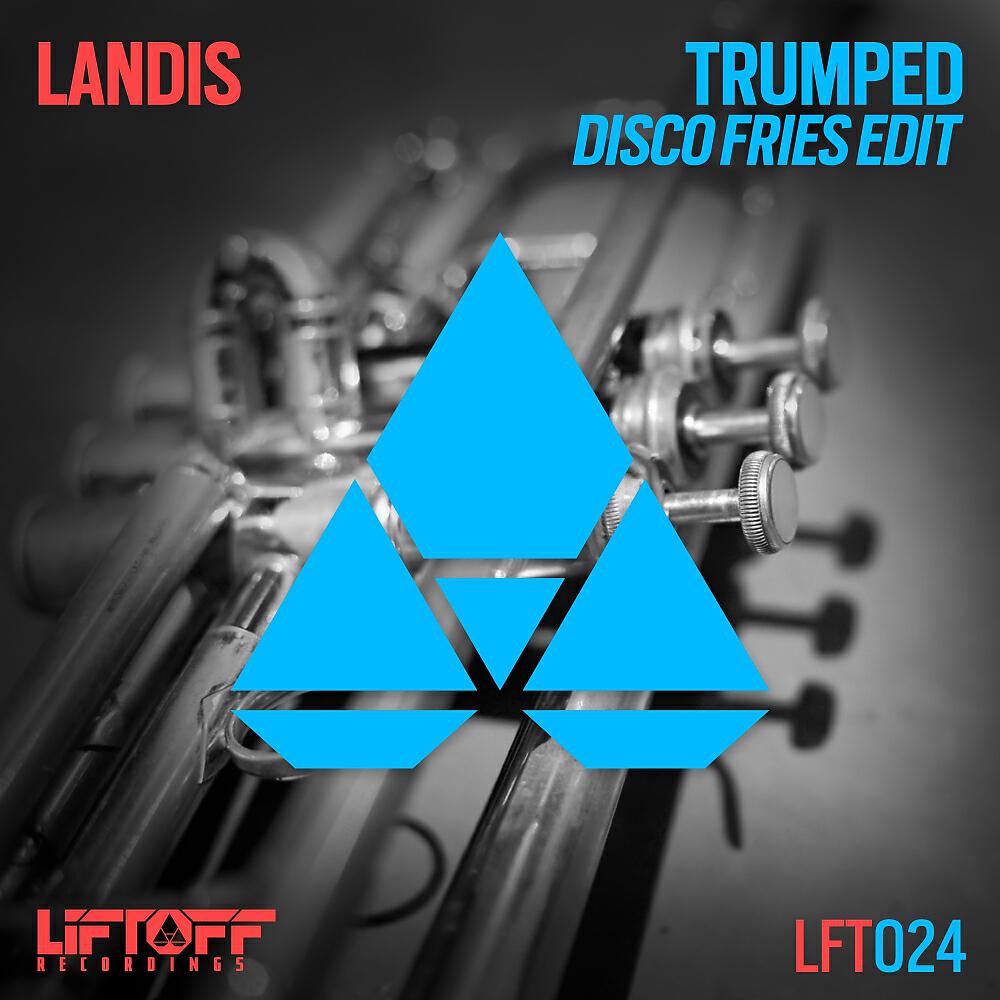 Landis - Trumped (Disco Fries Edit)