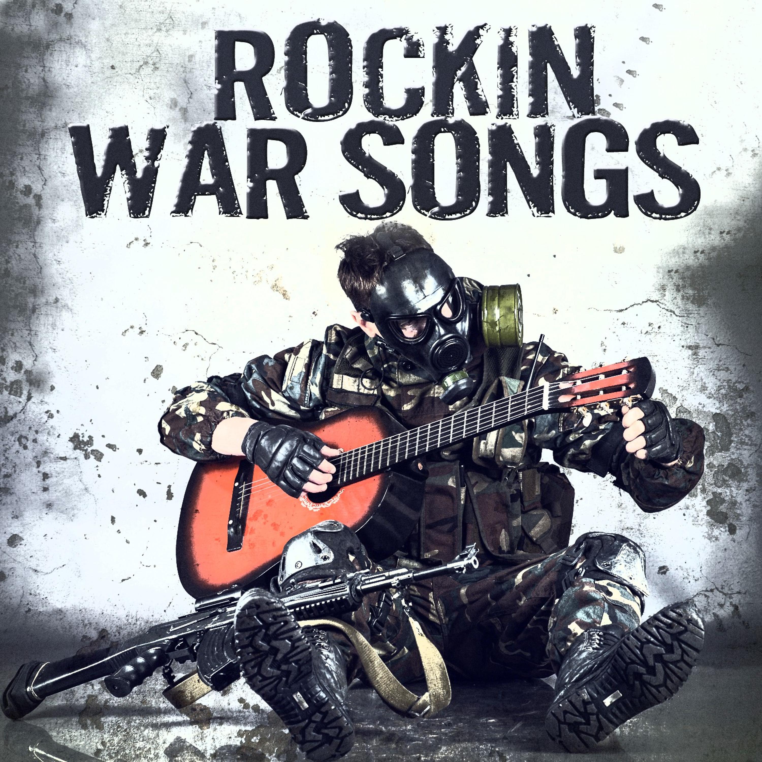 Постер альбома Rockin' War Songs