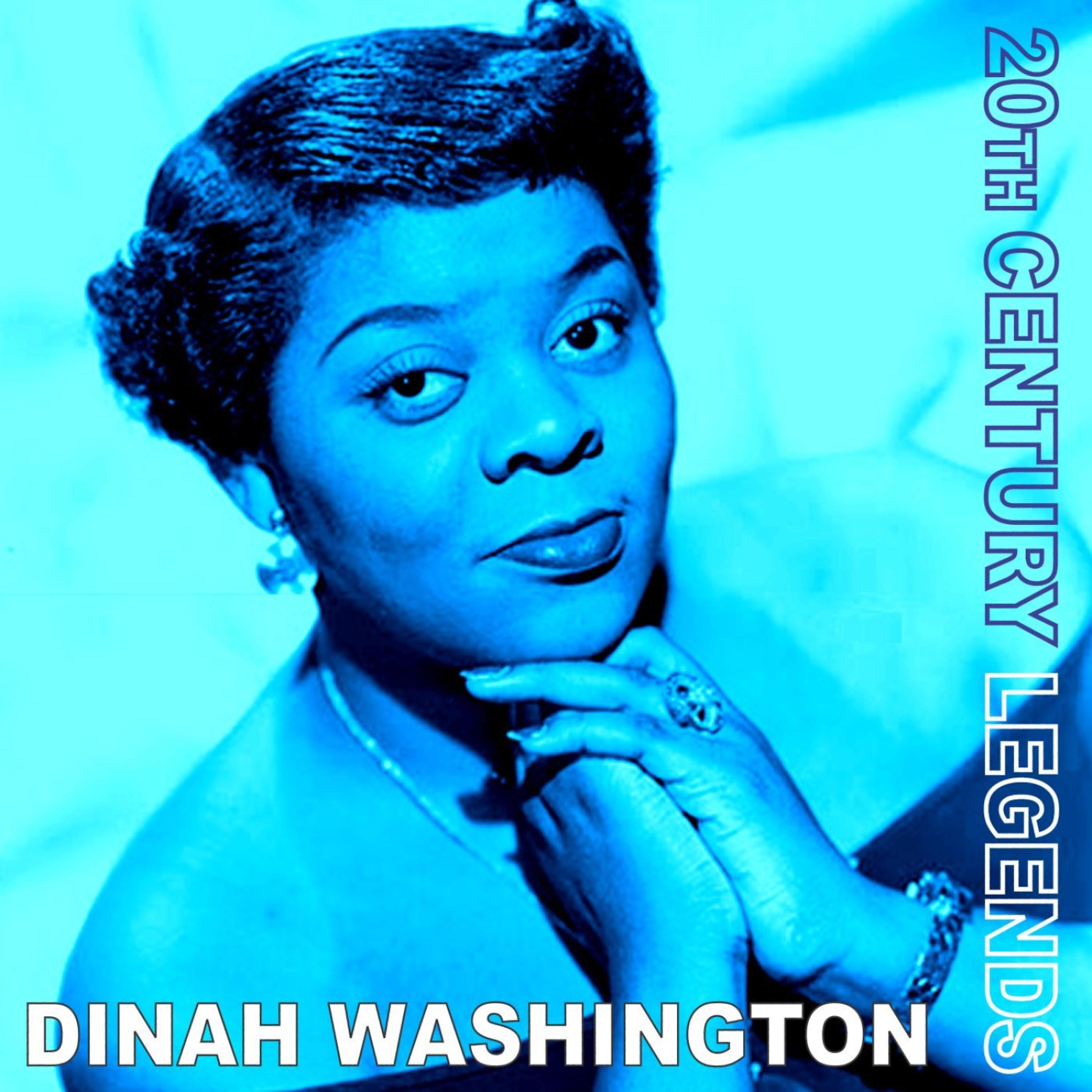 Постер альбома 20th Century Legends - Dinah Washington