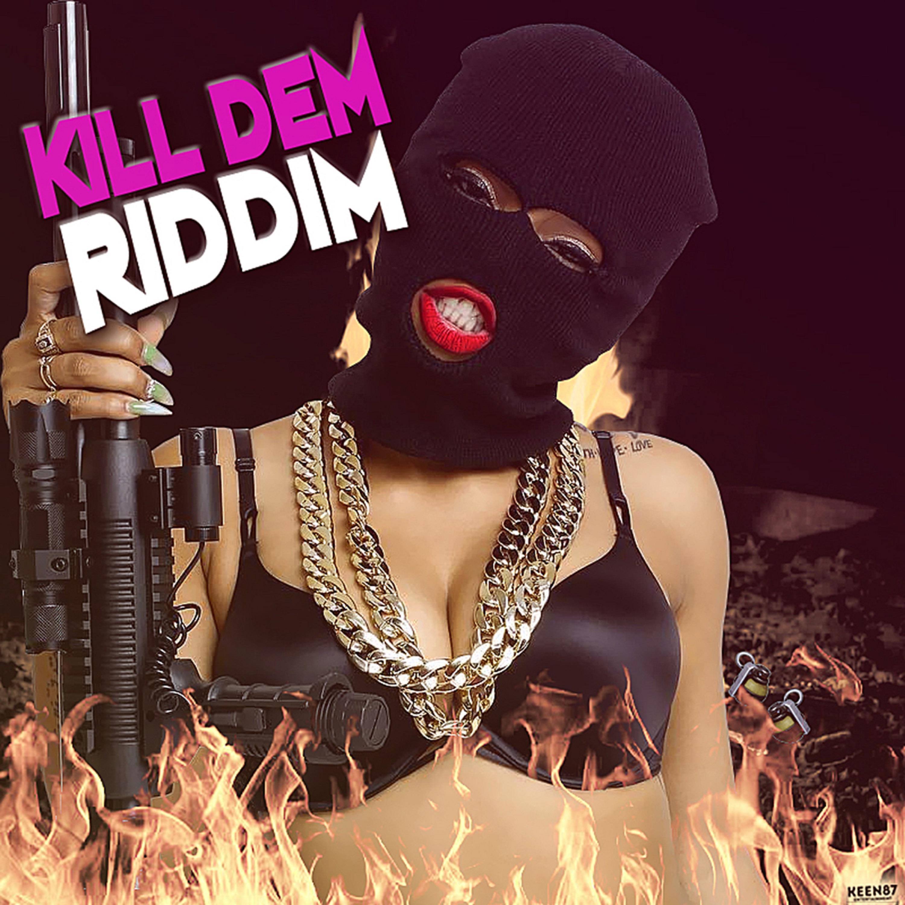 Постер альбома Kill Dem Riddim