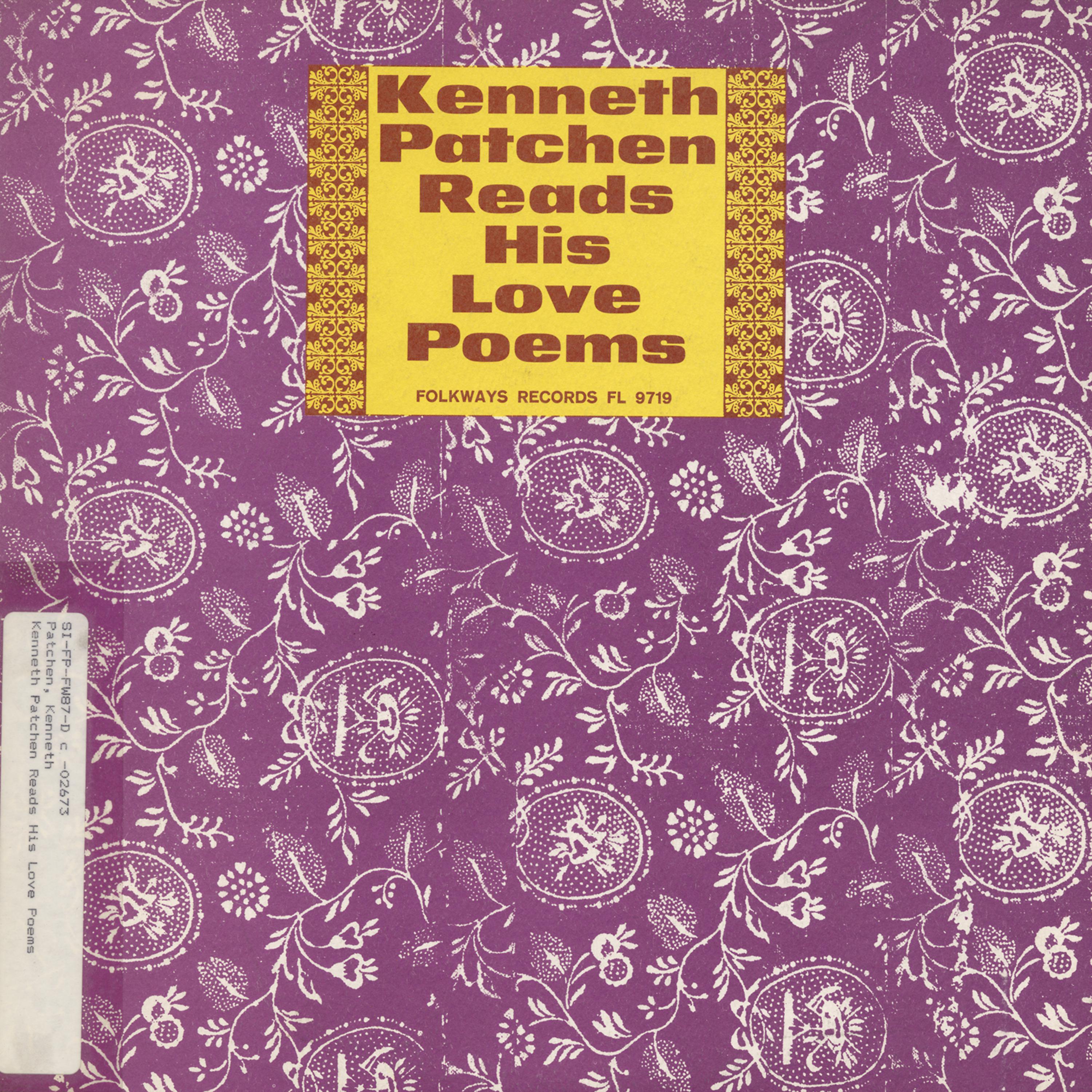 Постер альбома Kenneth Patchen Reads His Love Poems