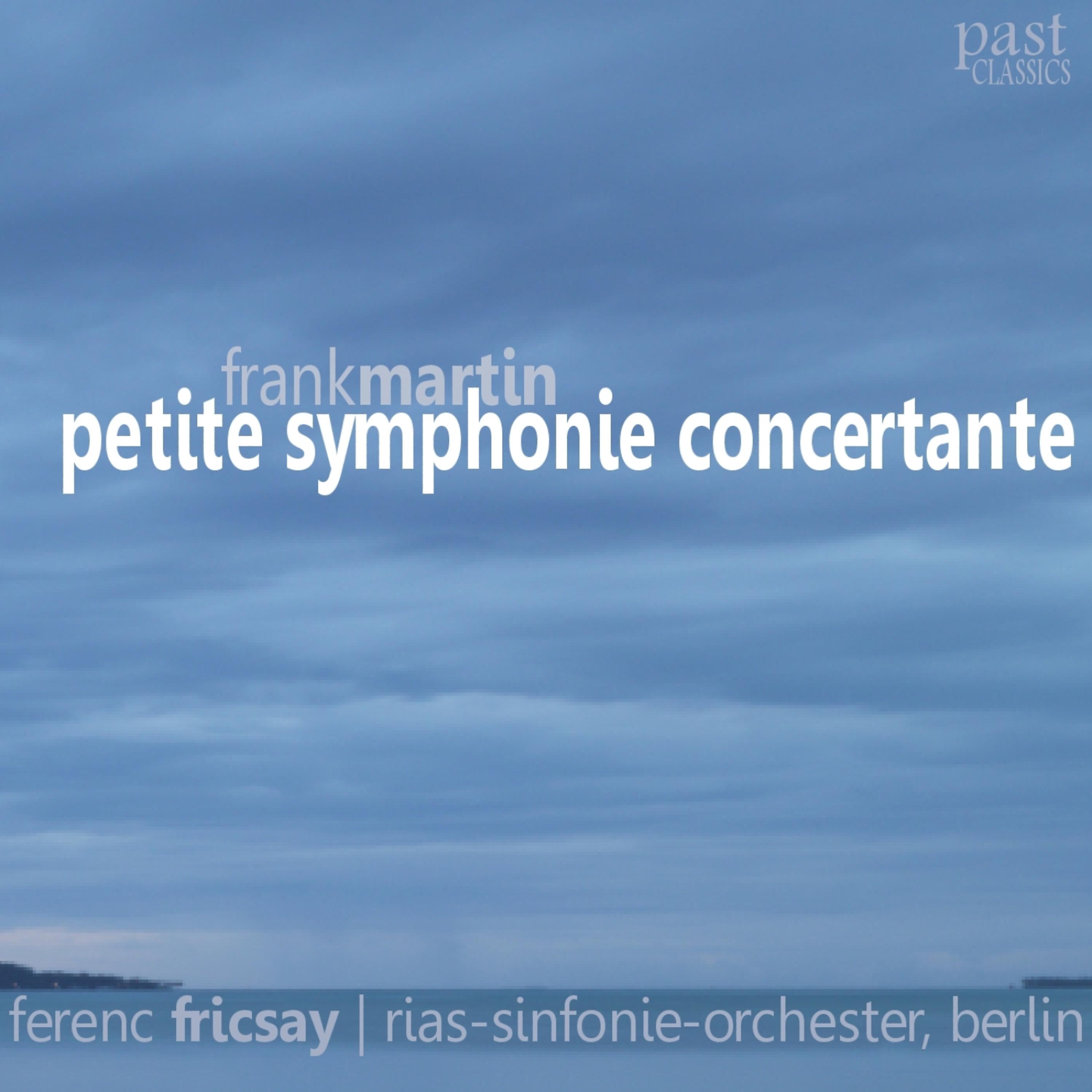 Постер альбома Martin: Petite Symphonie Concertante