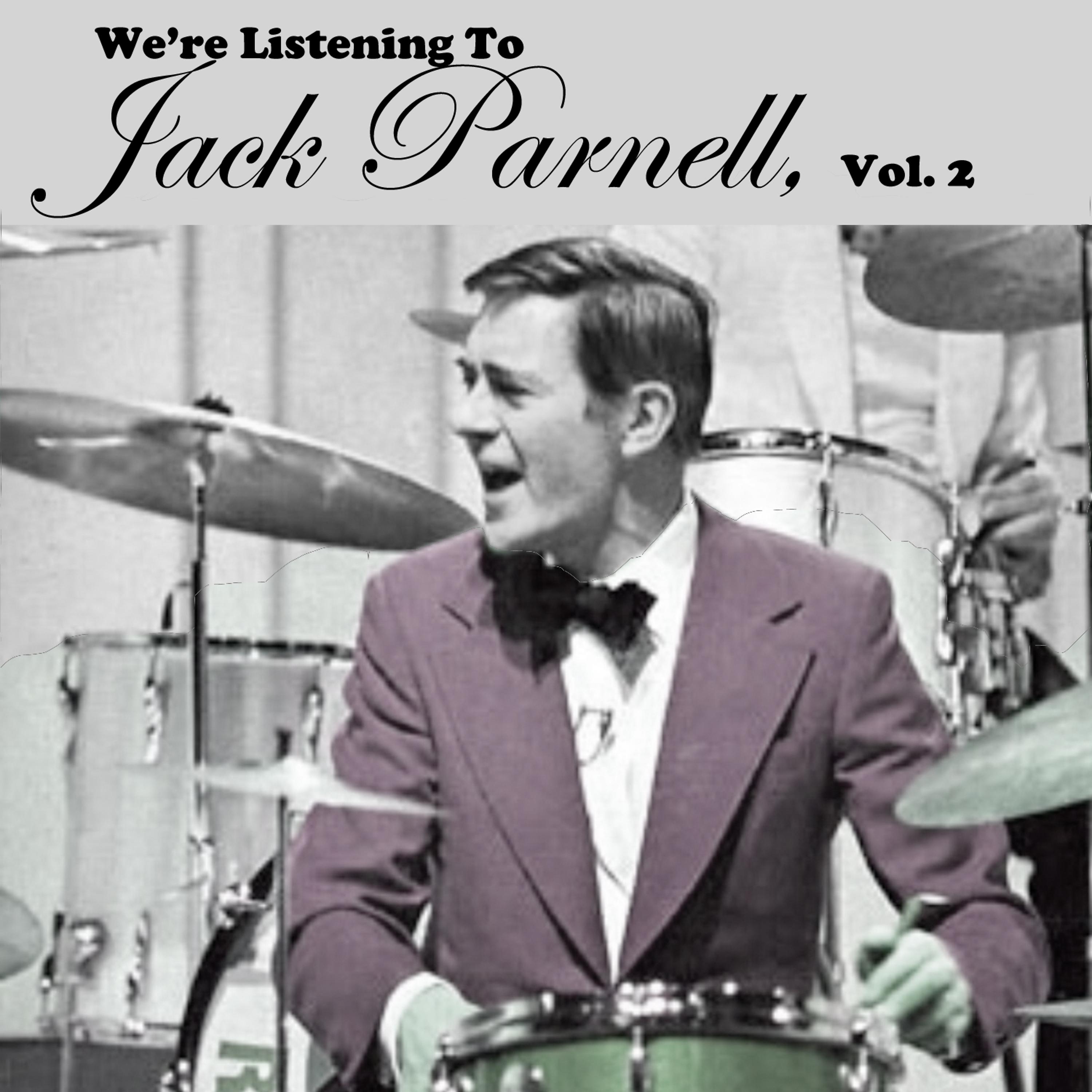 Постер альбома We're Listening to Jack Parnell, Vol. 2
