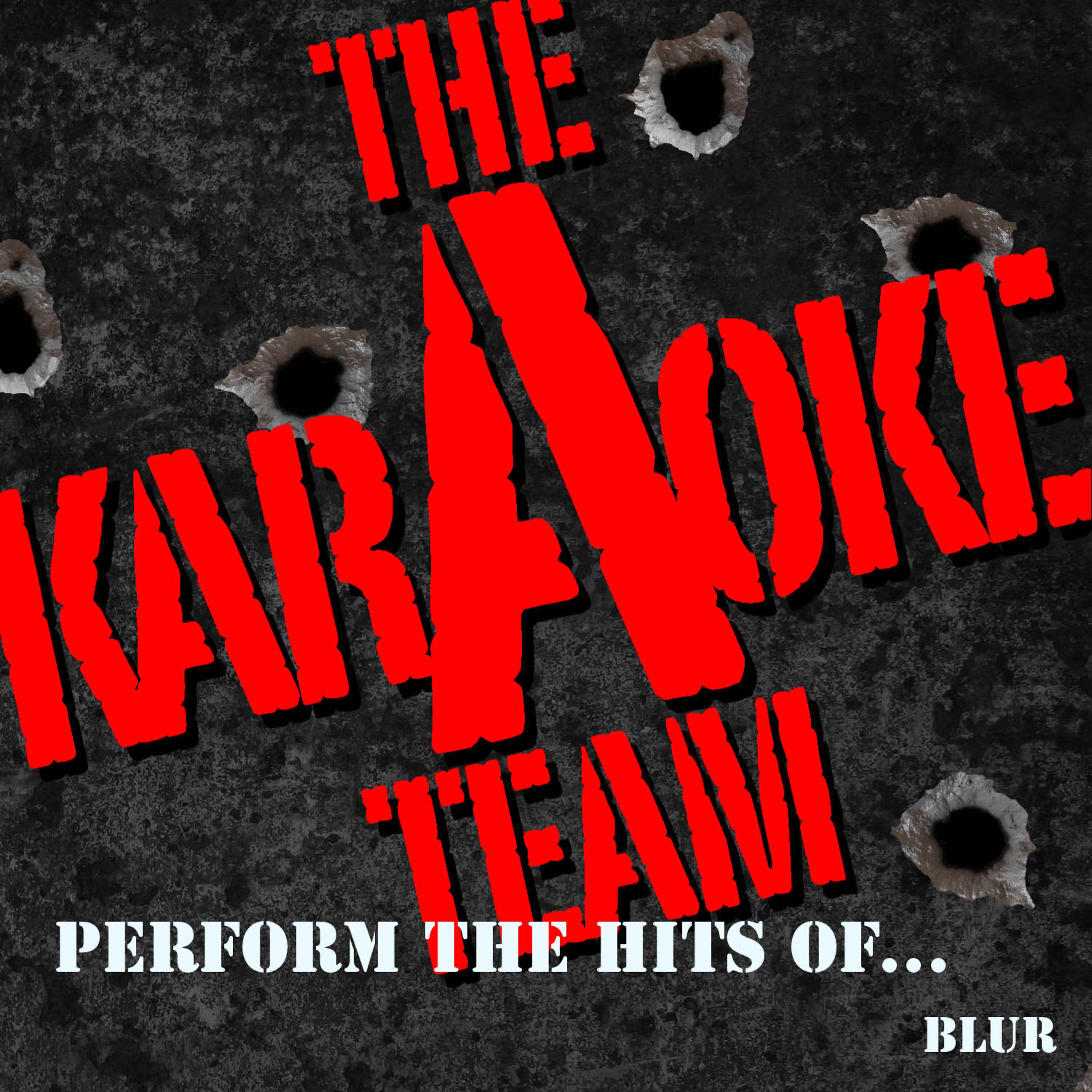 Постер альбома The Karaoke a Team Perform the Hits of Blur