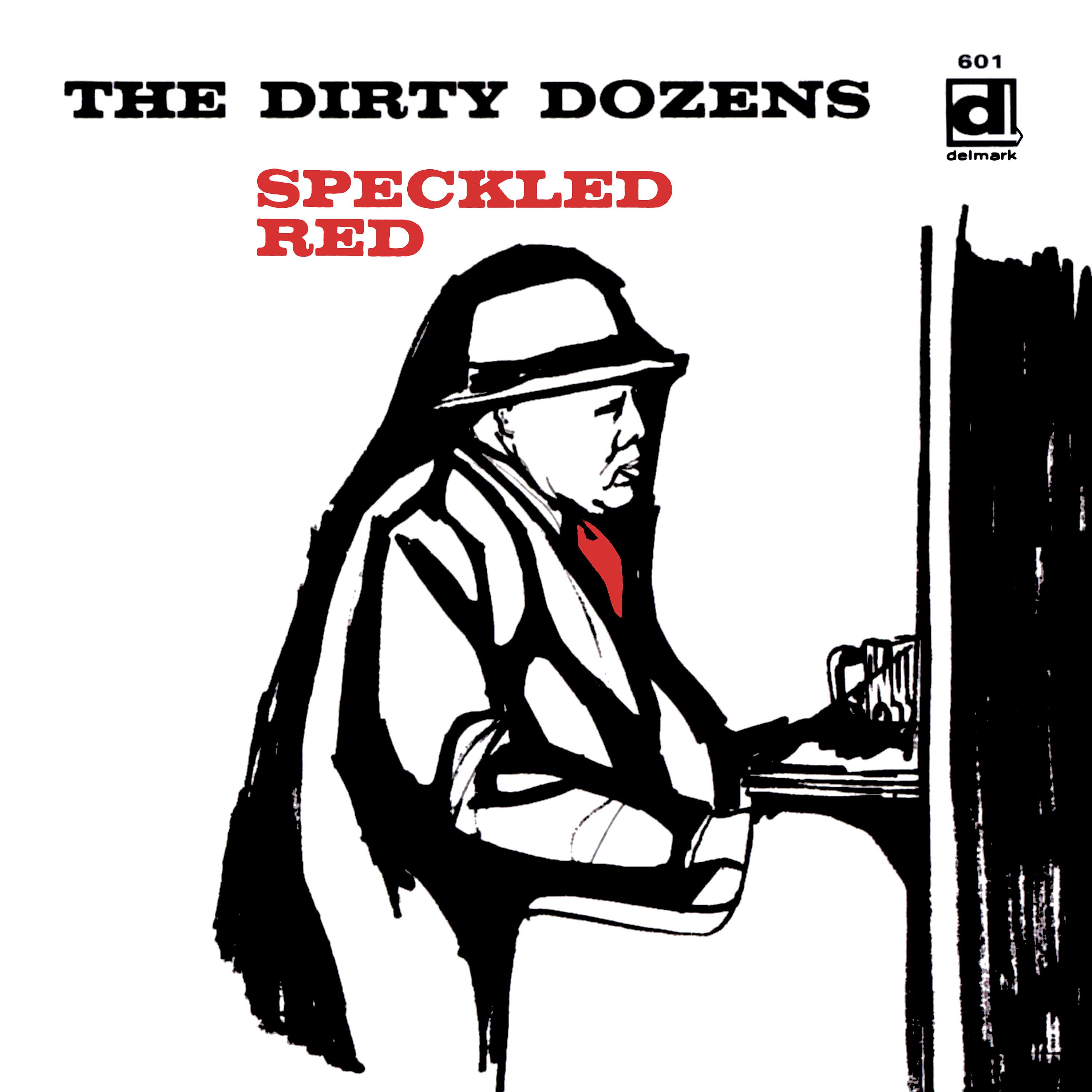 Постер альбома The Dirty Dozens