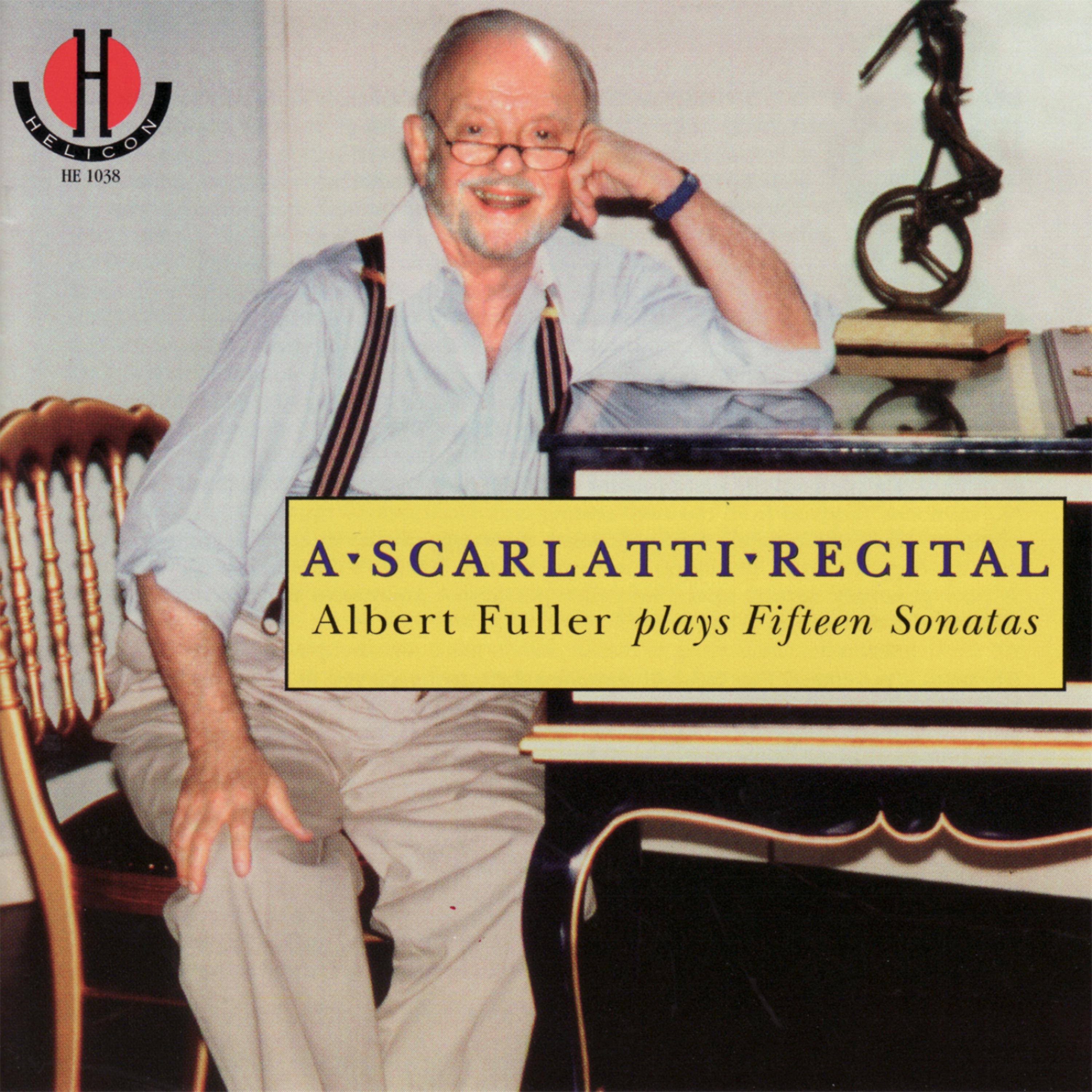 Постер альбома Scarlatti:Albert Fuller Plays Fifteen Sonatas