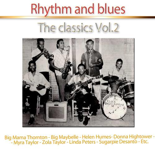 Постер альбома Rhythm and Blues (The Classics, Vol. 2)