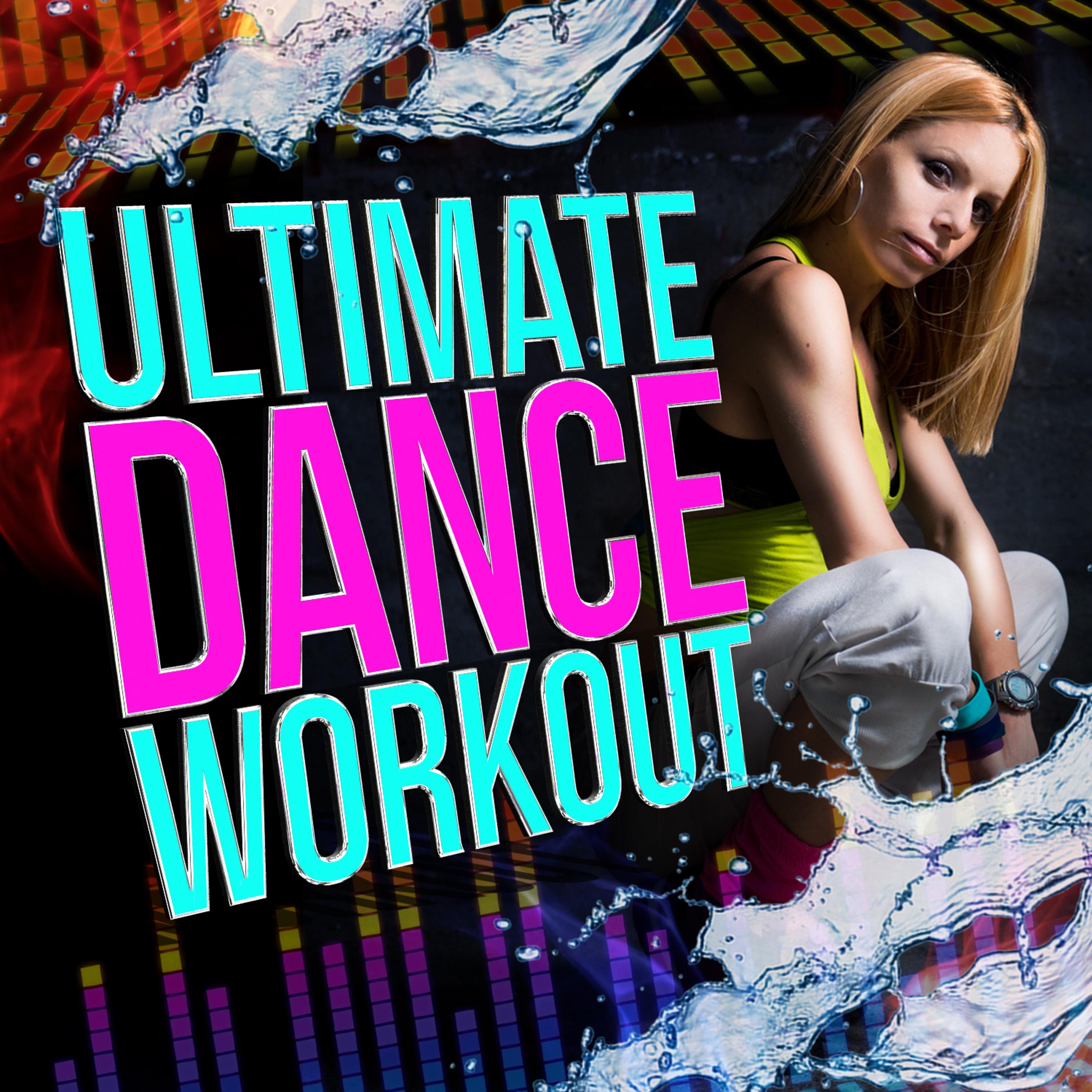 Постер альбома Ultimate Dance Workout