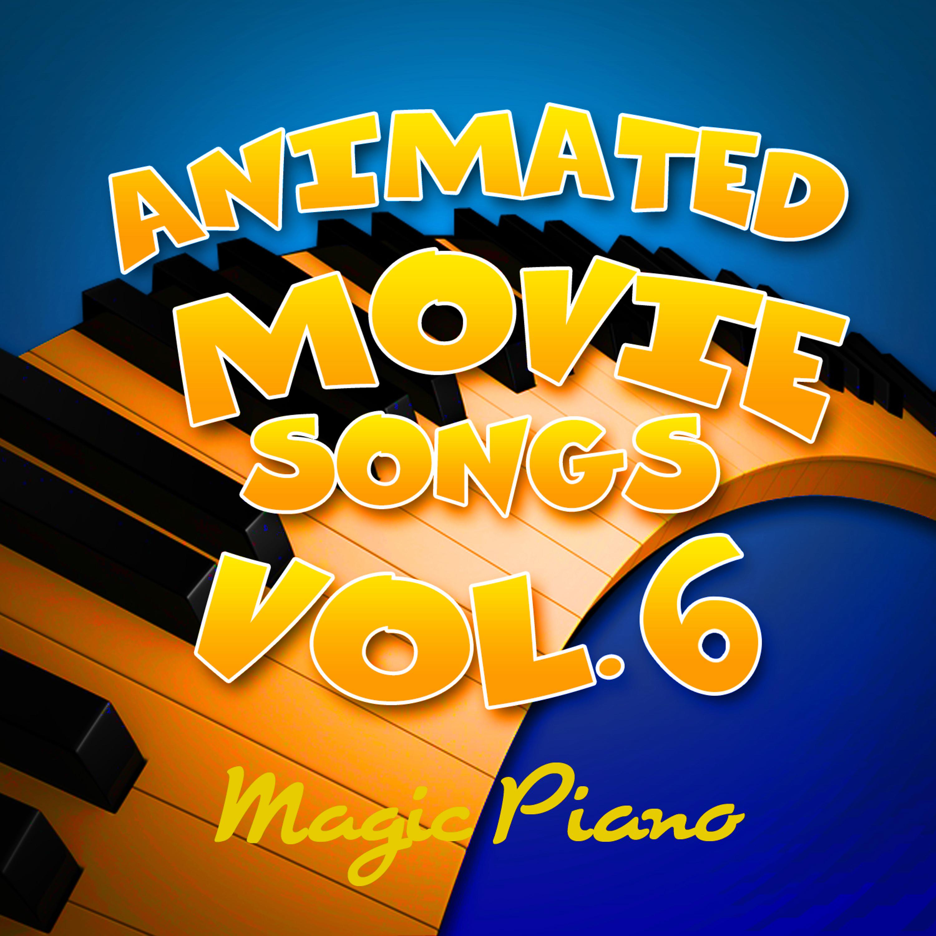 Постер альбома Animated Movie Songs Vol. 6