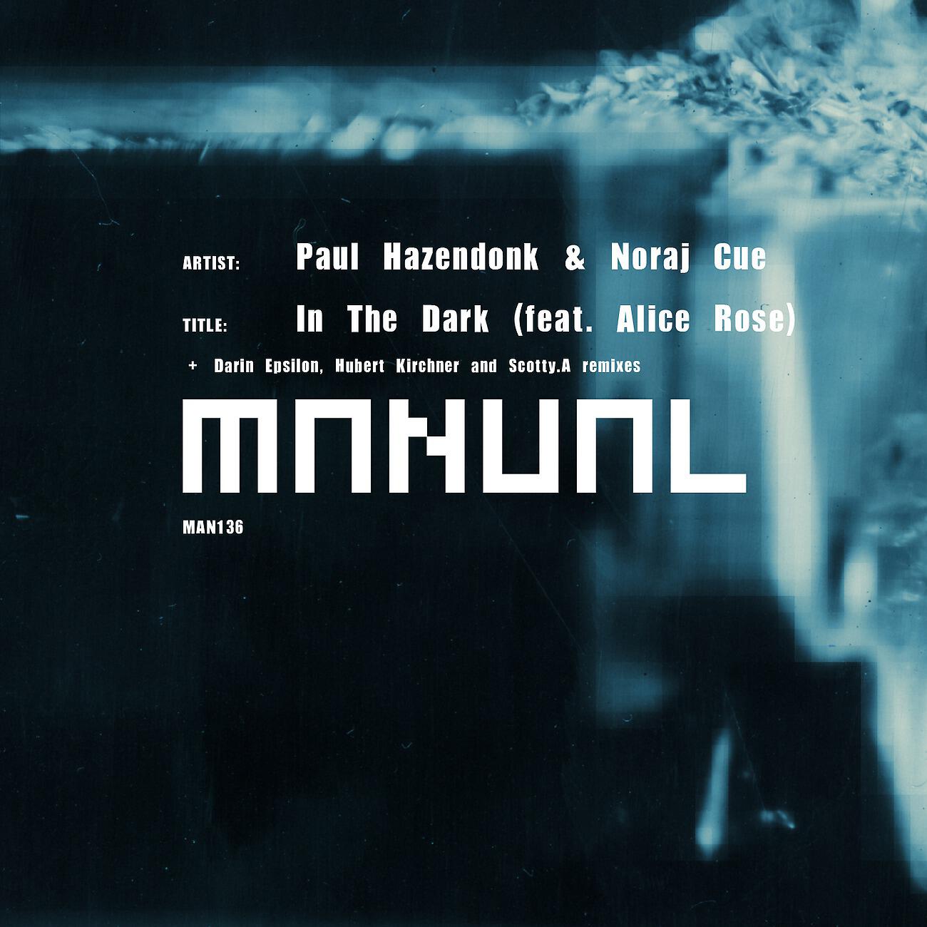 Paul Hazendonk - In The Dark (Darin Epsilon Remix)