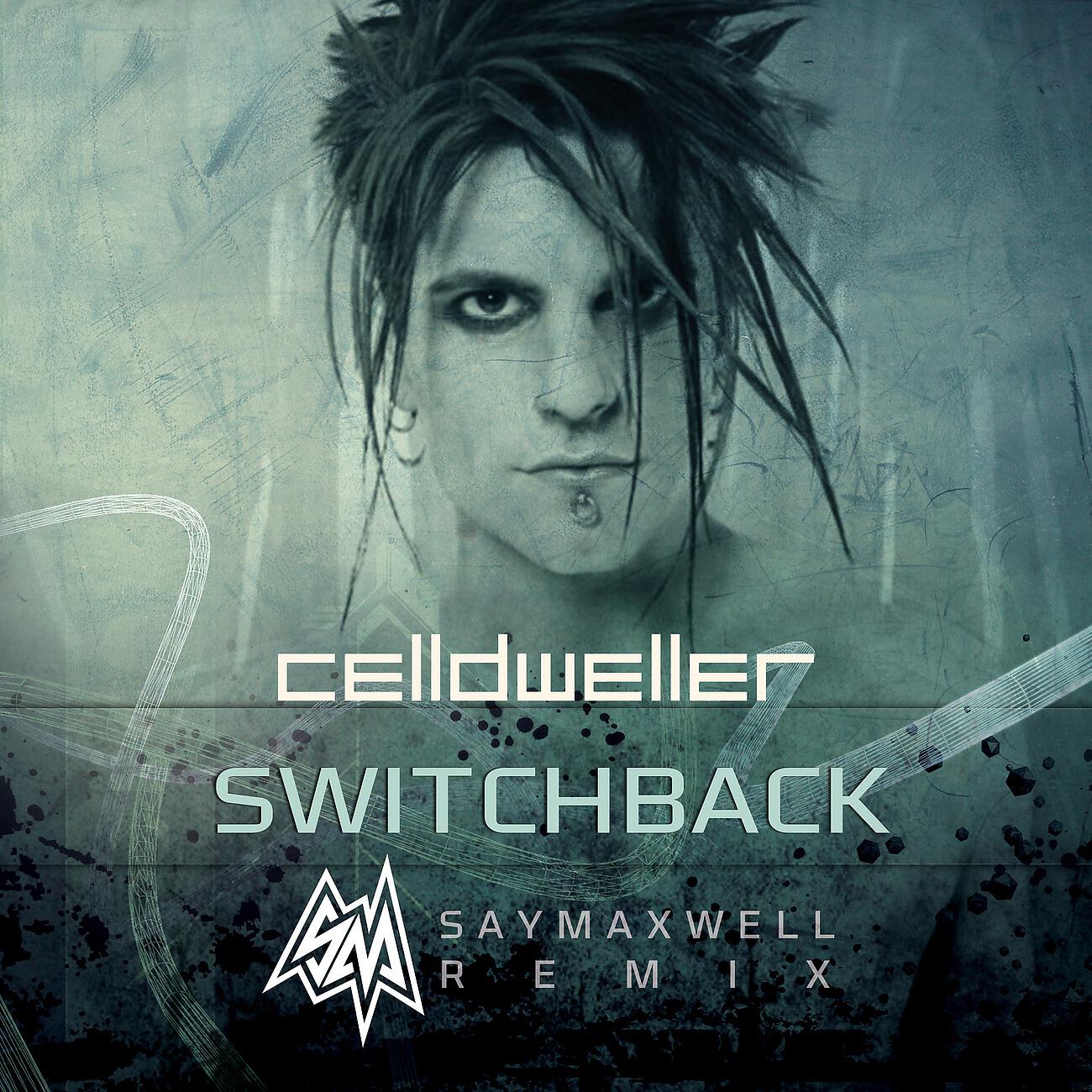 Celldweller - Switchback (SayMaxWell Remix)