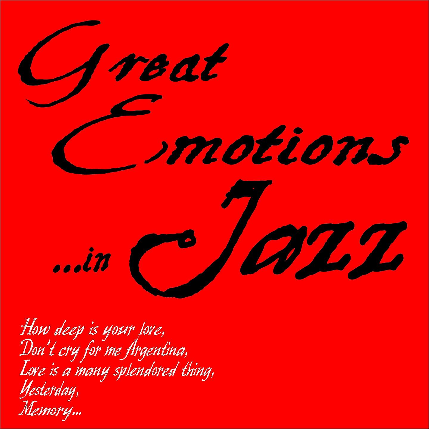 Постер альбома Great Emotions ...in Jazz