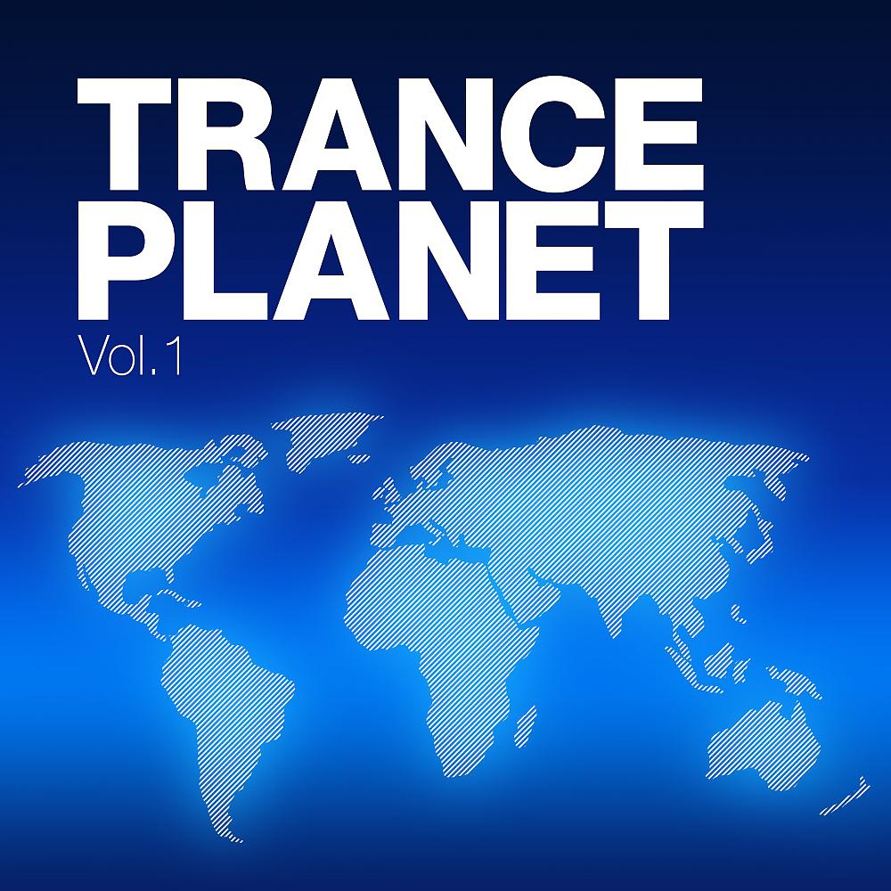 Постер альбома Trance Planet, Vol. 1