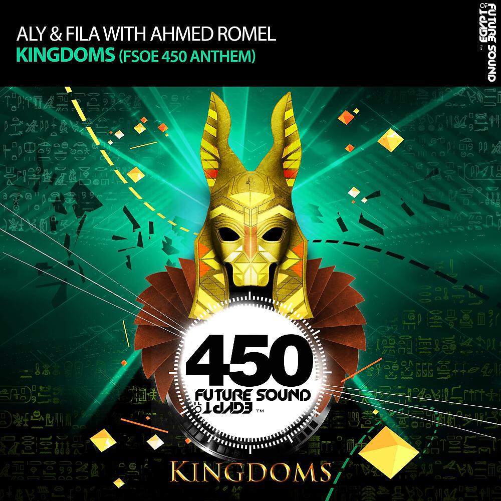 Aly & Fila - Kingdoms (Extended Mix)