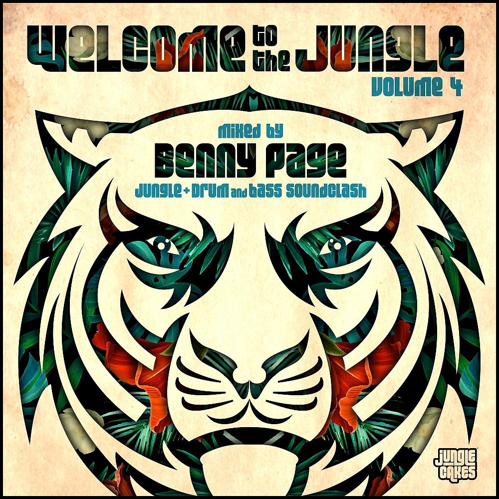 Постер альбома Welcome To The Jungle, Vol. 4: The Ultimate Jungle Cakes Drum & Bass Compilation