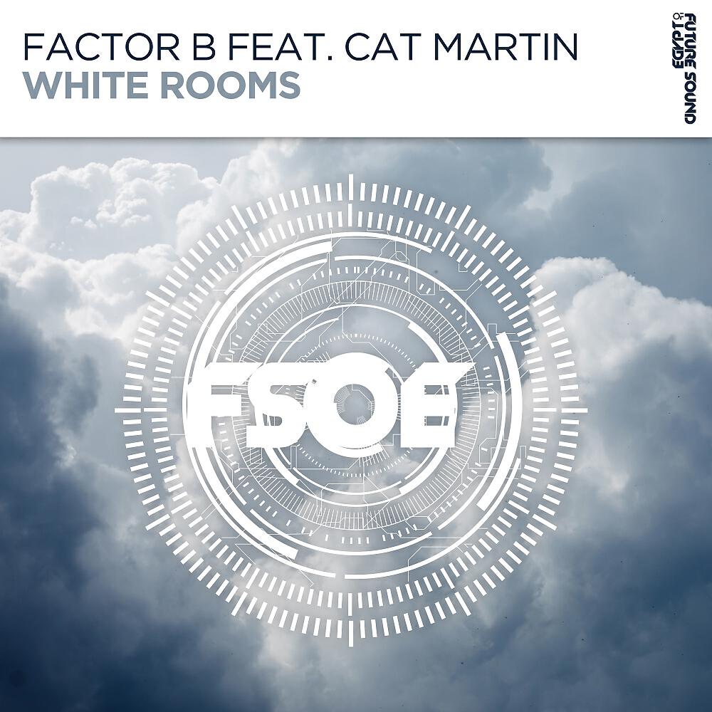 Factor B - White Rooms (Original Mix)