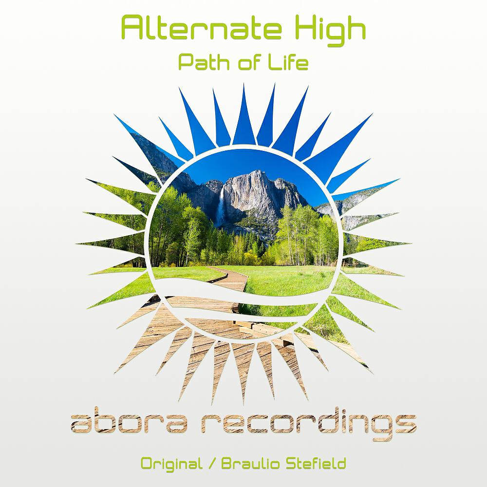 Alternate High - Path of Life (Braulio Stefield Remix)