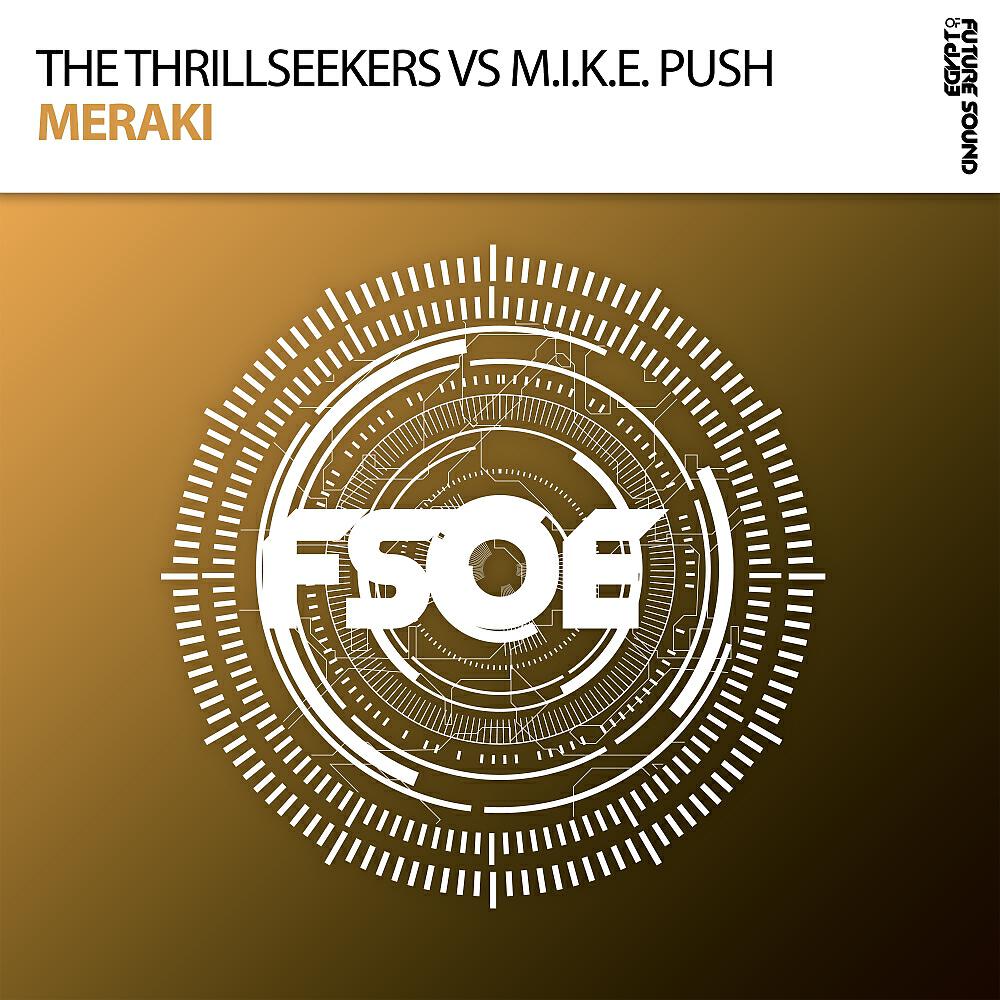 The Thrillseekers - Meraki (Original Mix)