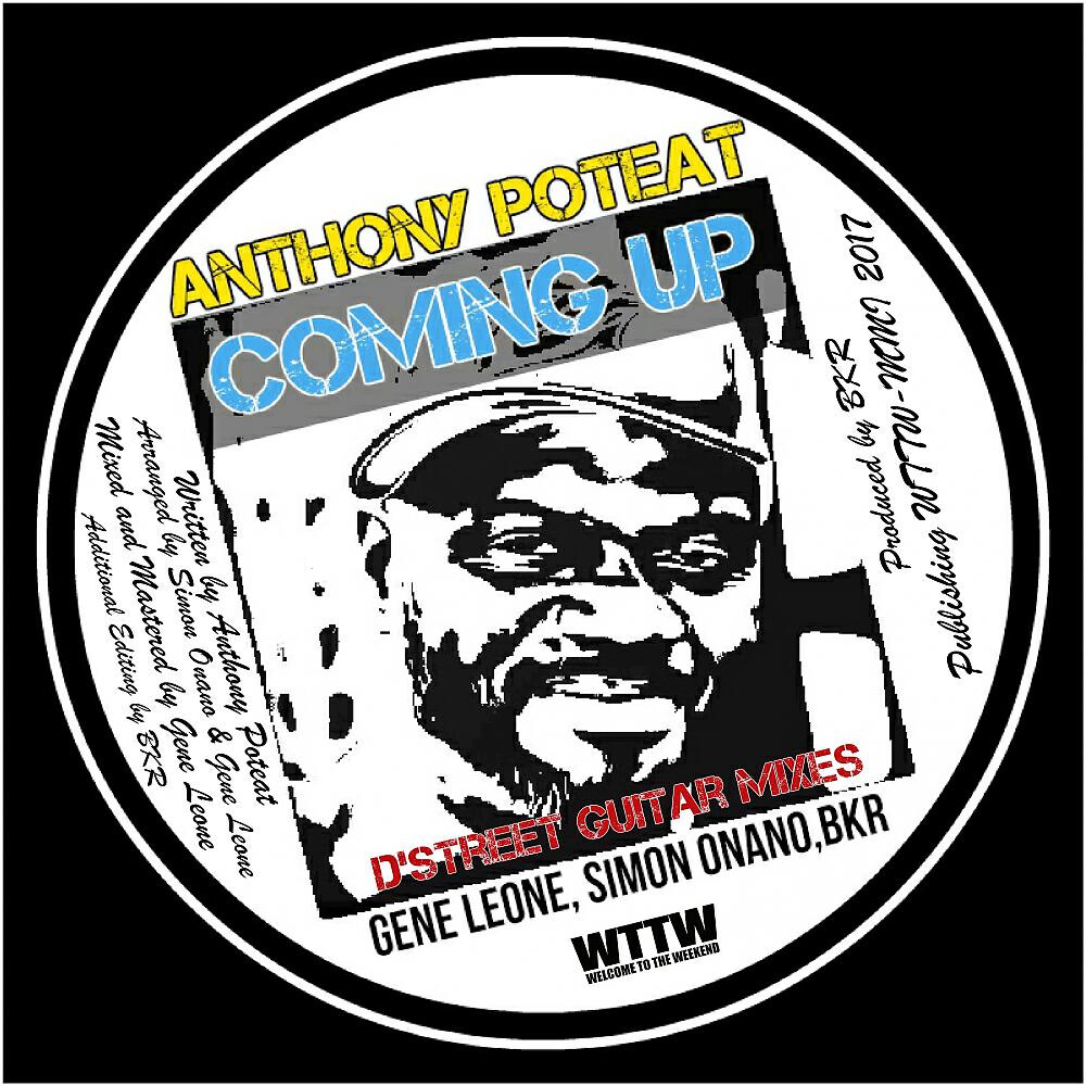 Anthony Poteat - Coming Up (Gene Leone D'Street Guitar Mix - BKR Soul Man Edit)