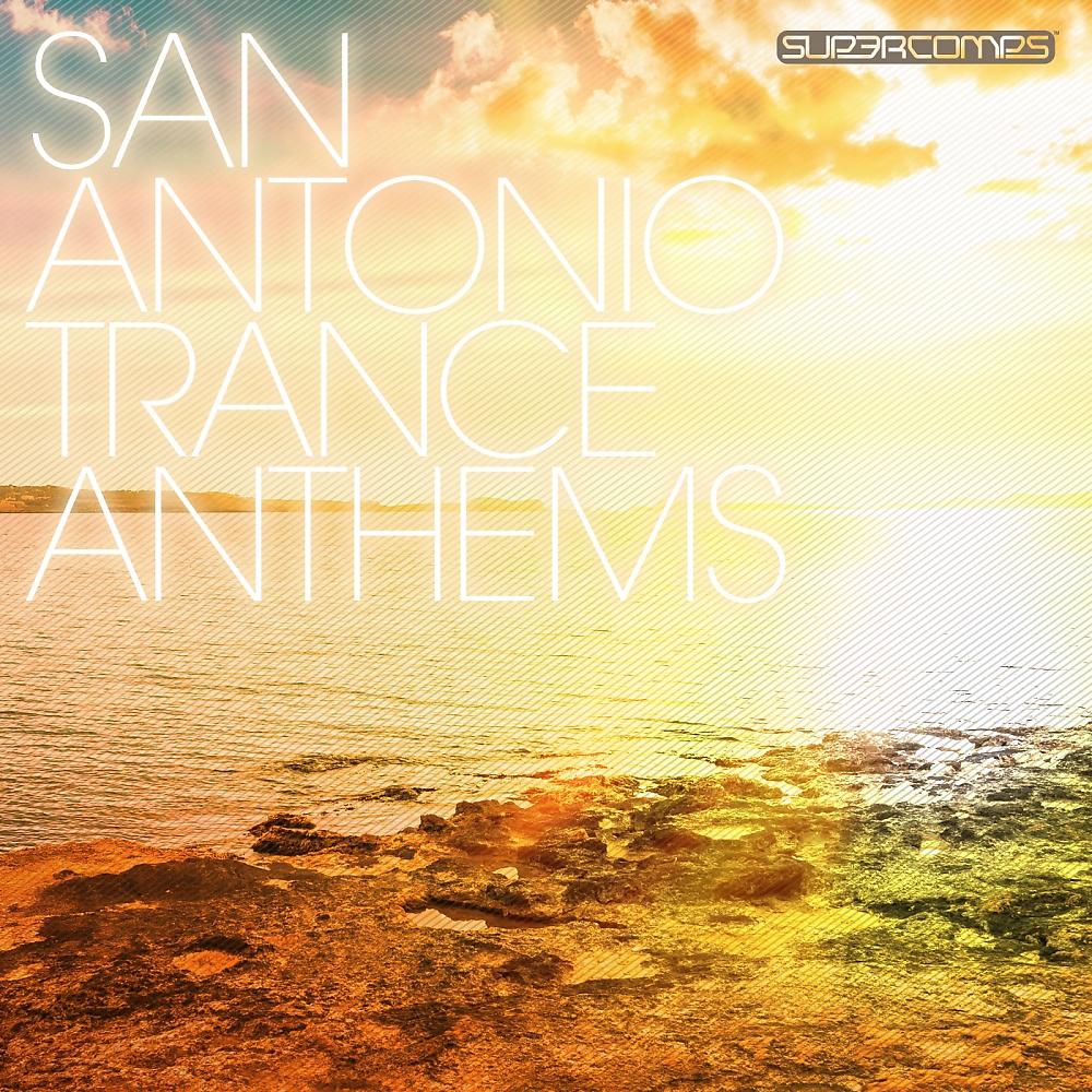 Постер альбома San Antonio Trance Anthems