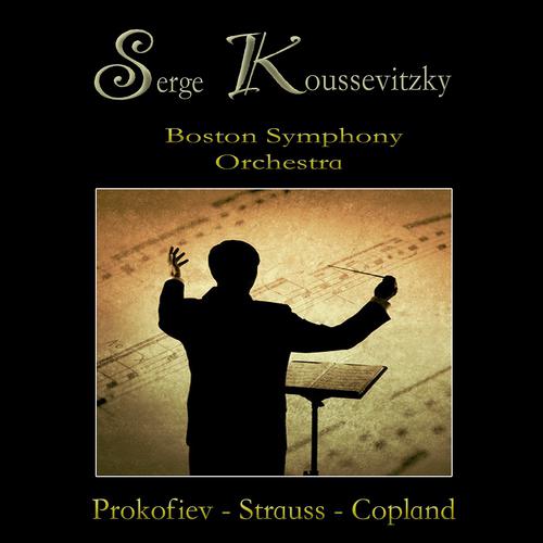 Постер альбома Serge Koussevitzky & Boston Symphony Orchestra