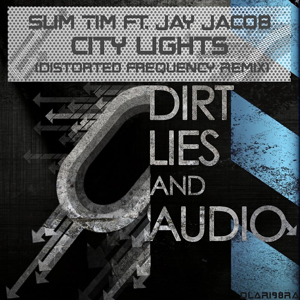 Slim Tim - City Lights (Distorted Frequency Remix)