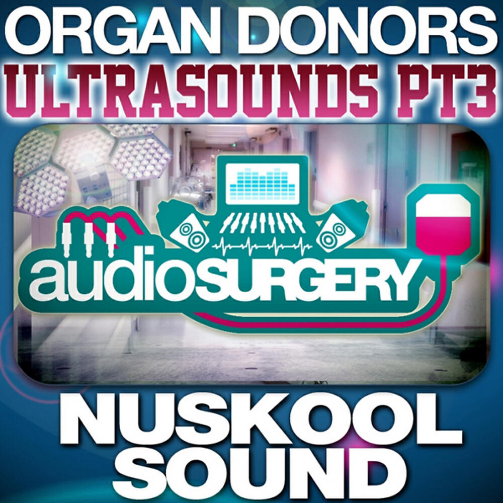Organ Donors - NuSkool Sound (Original Mix)
