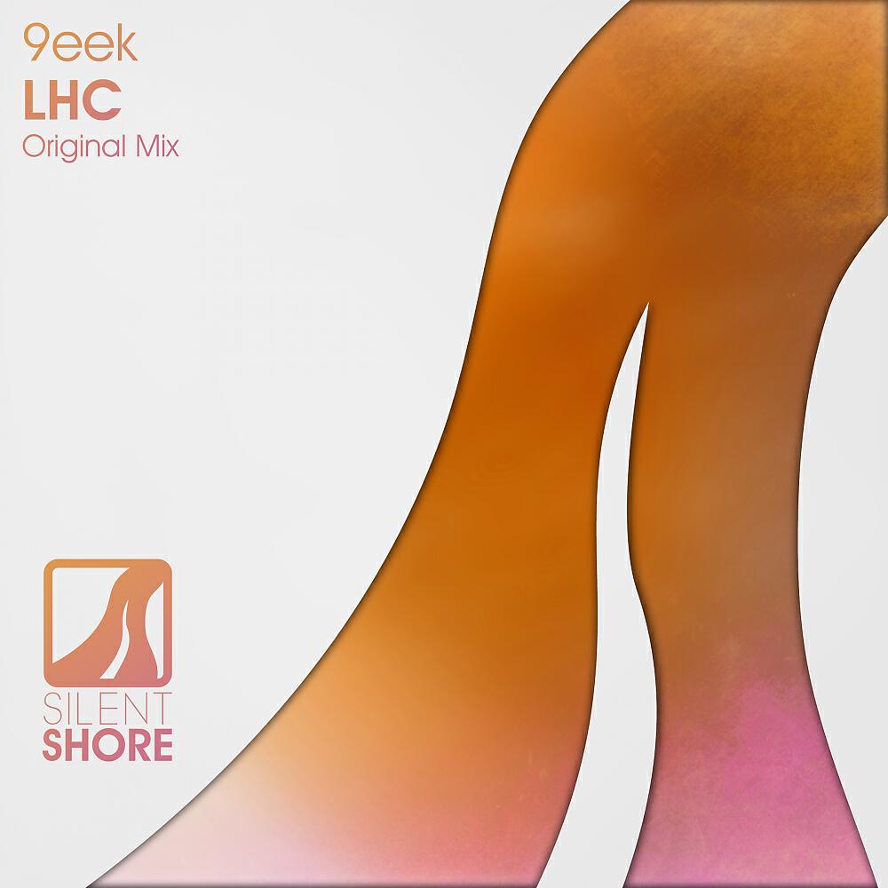 9eek - LHC (Original Mix)