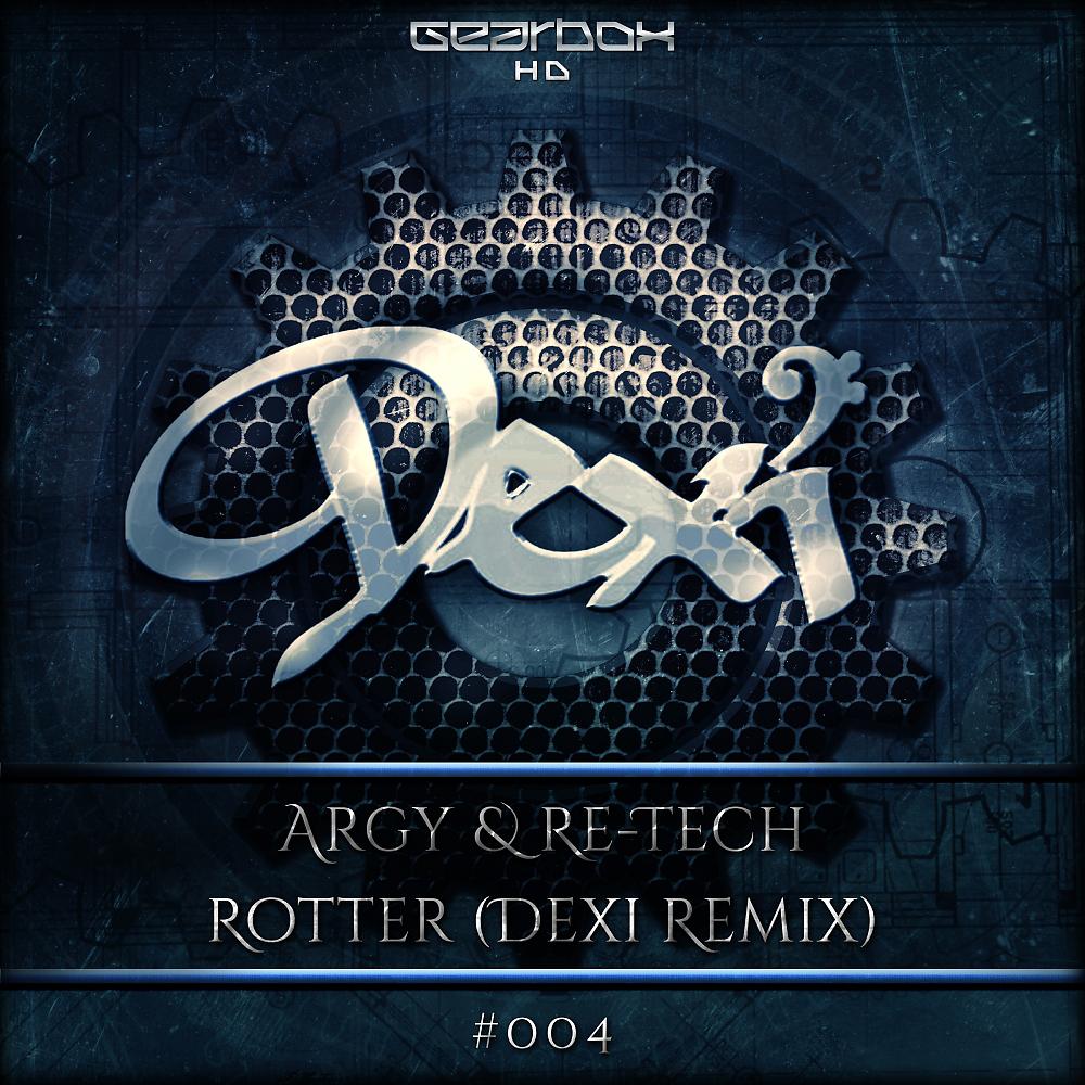 Постер альбома Rotter (Dexi Remix)