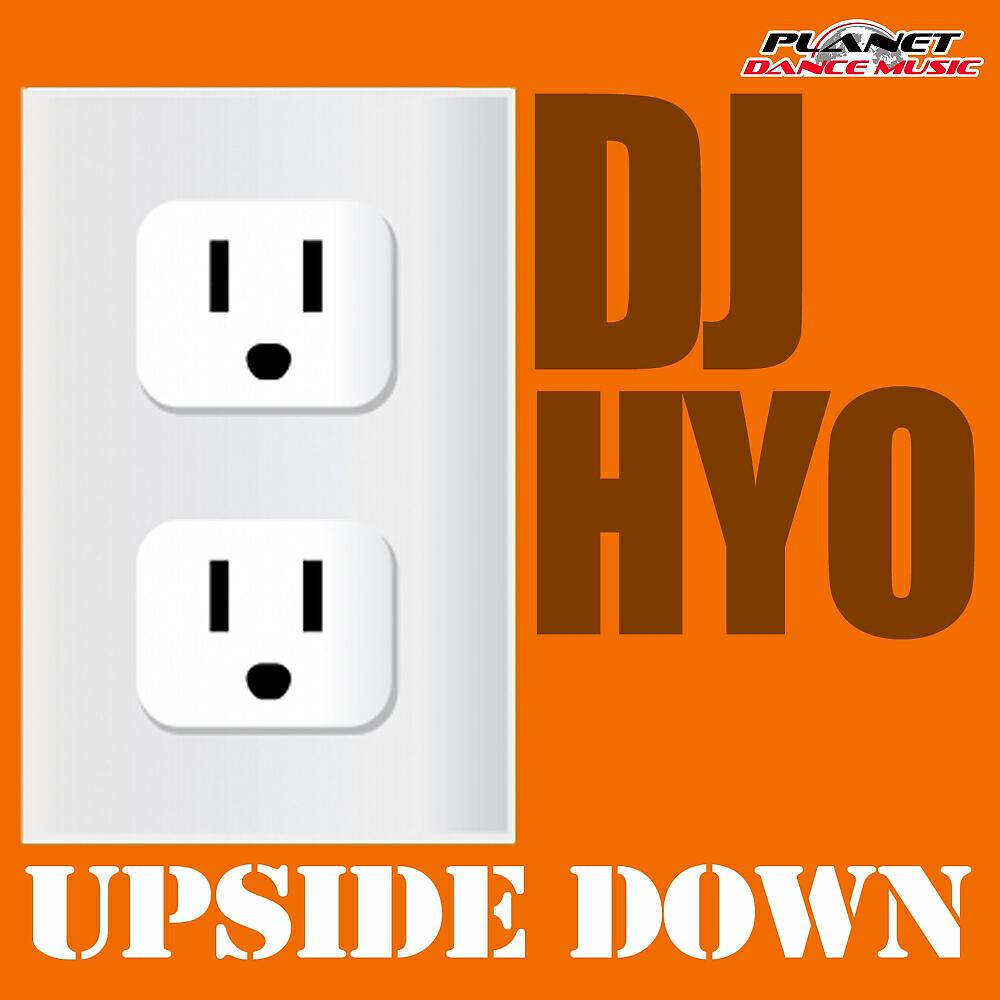 DJ Hyo - Upside Down (DiscoBastardz meets Drunk & Brillant Remix Edit)