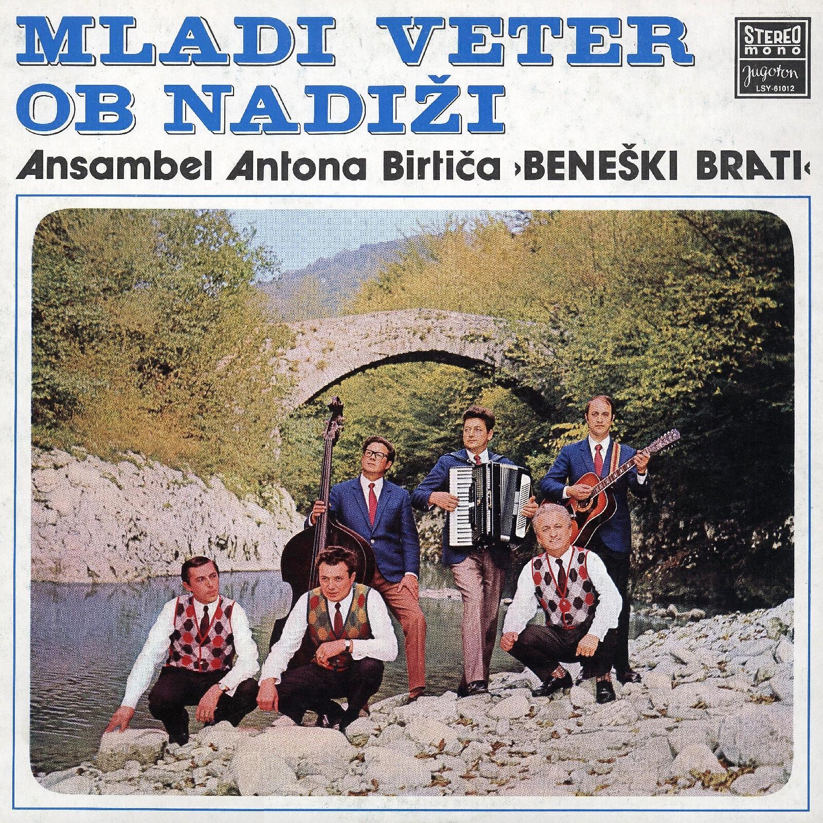 Beneški Brati Ansambel Antona Birtiča - Poljane