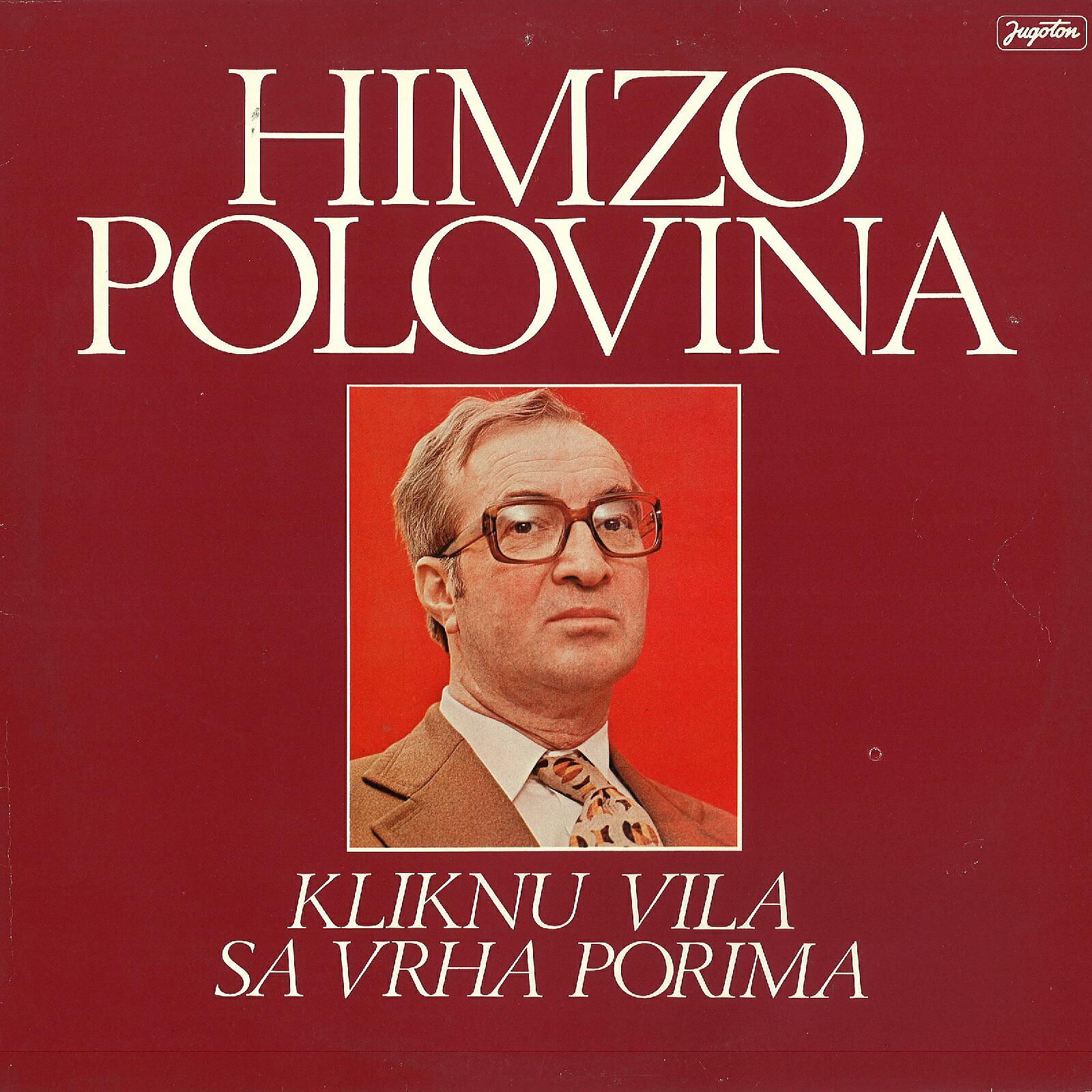 Himzo Polovina - Dobro Došli, Kićeni Svatovi
