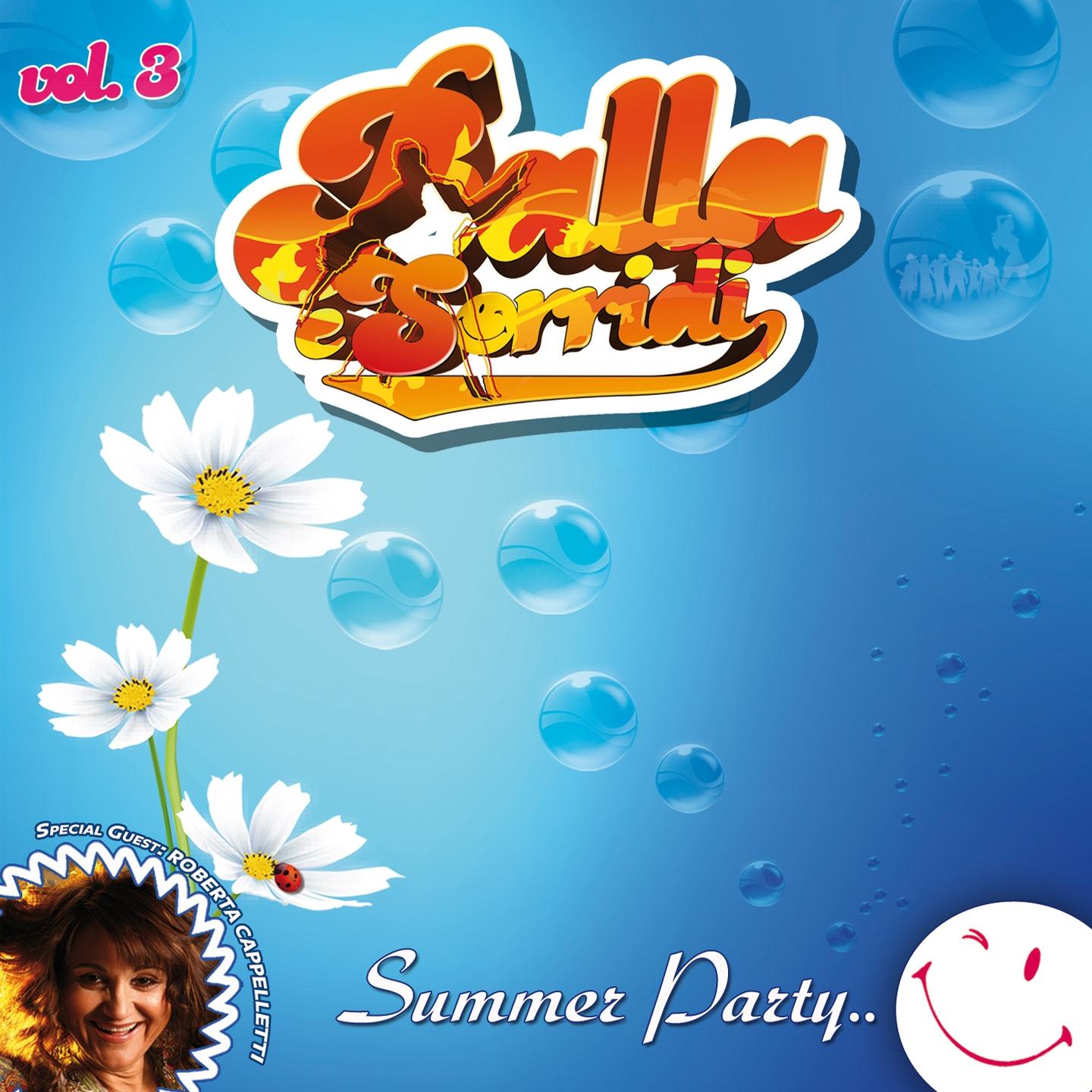 Постер альбома Balla e sorridi, vol. 3 (Summer Party, Special Guest Roberta Cappelletti)