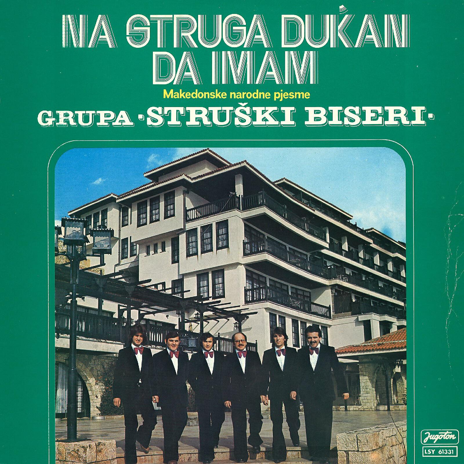 Ansambl Struški Biseri - Na Struga Dukan Da Imam