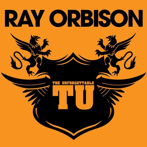 Постер альбома The Unforgettable Roy Orbison