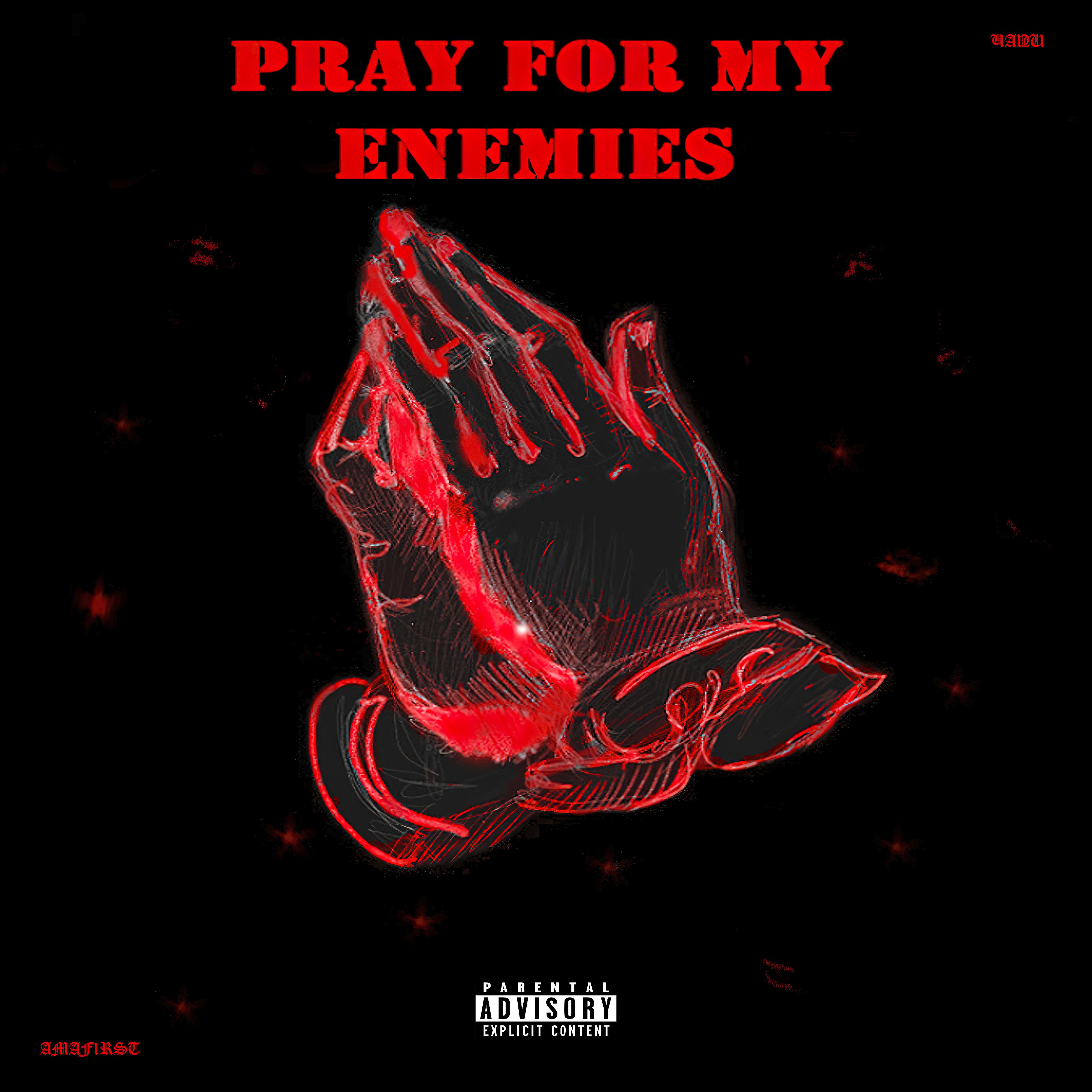 Постер альбома Pray for My Enemies