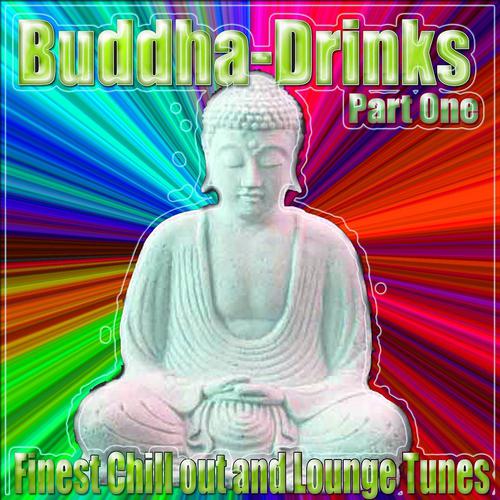 Постер альбома Buddha-Drinks Part One (Finest Chill Out and Lounge Tunes)