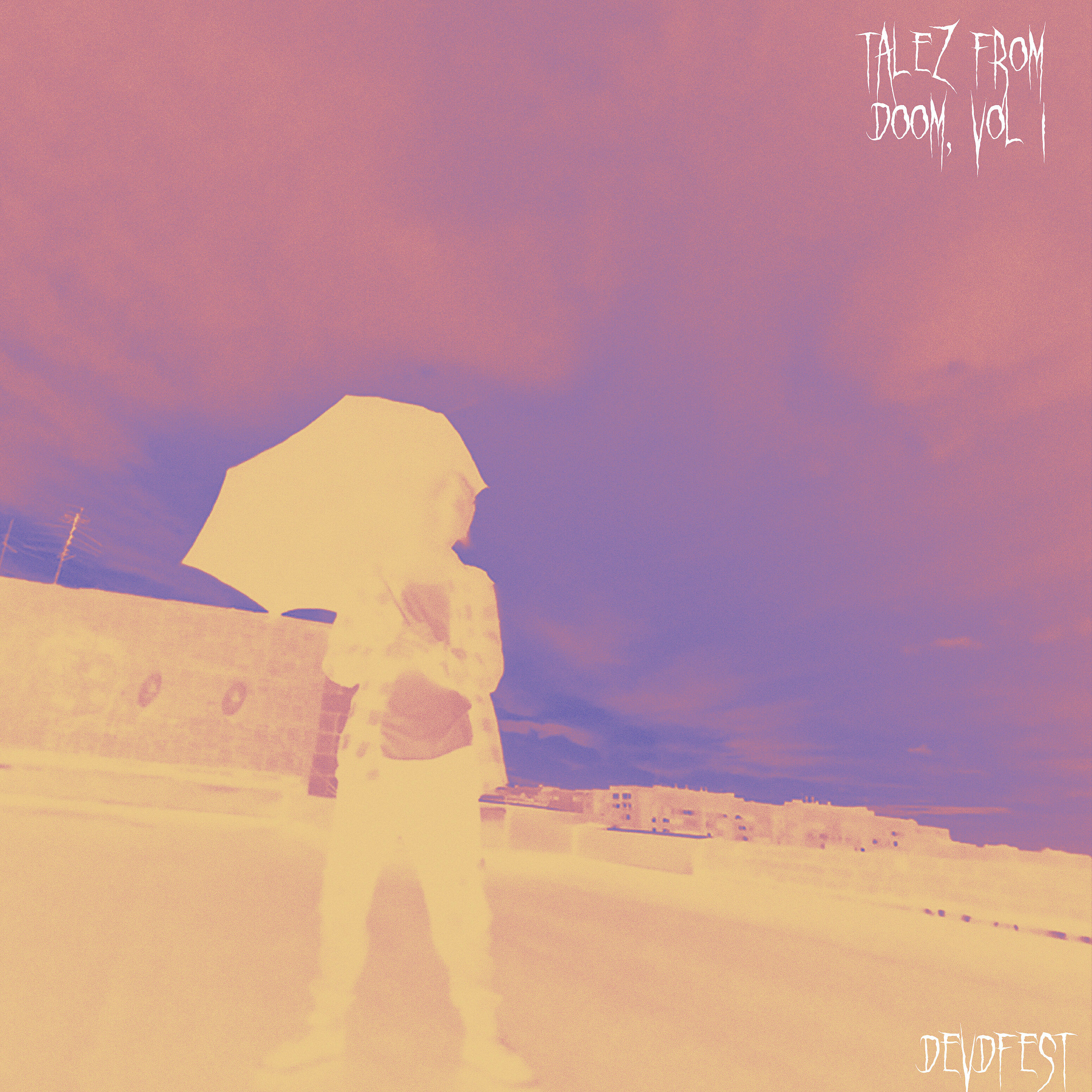 DEVDFEST - Toxin Intravenously (feat. Dirty Killaz)