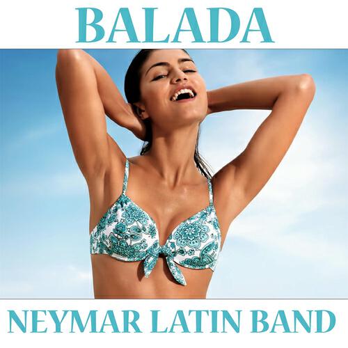 Neymar Latin Band - Balada