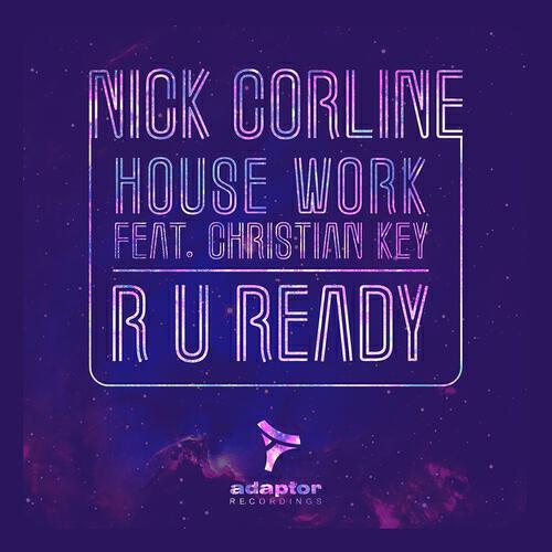 Nick Corline House Work - R U Ready (Sergio D'Angelo Eurostar Remix)