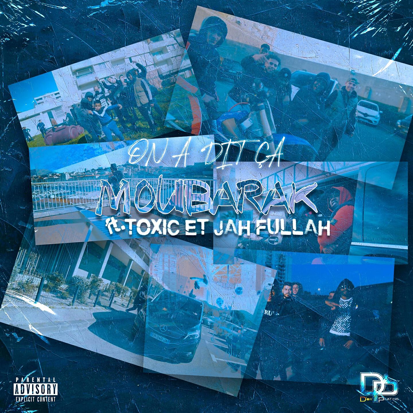 Moubarak - On a dit ça