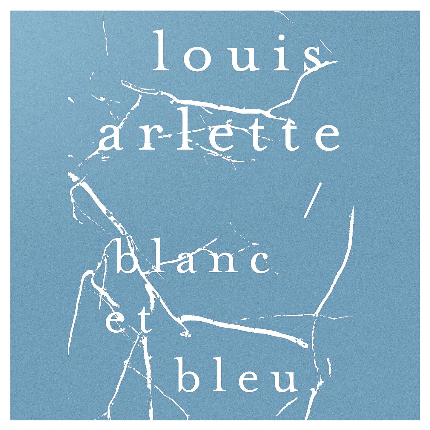 Louis Arlette - Blanc et bleu