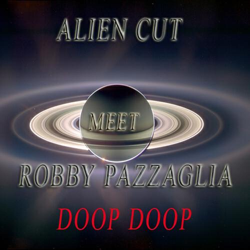 Alien Cut - Doop Doop (Alien Cut Edit Mix)