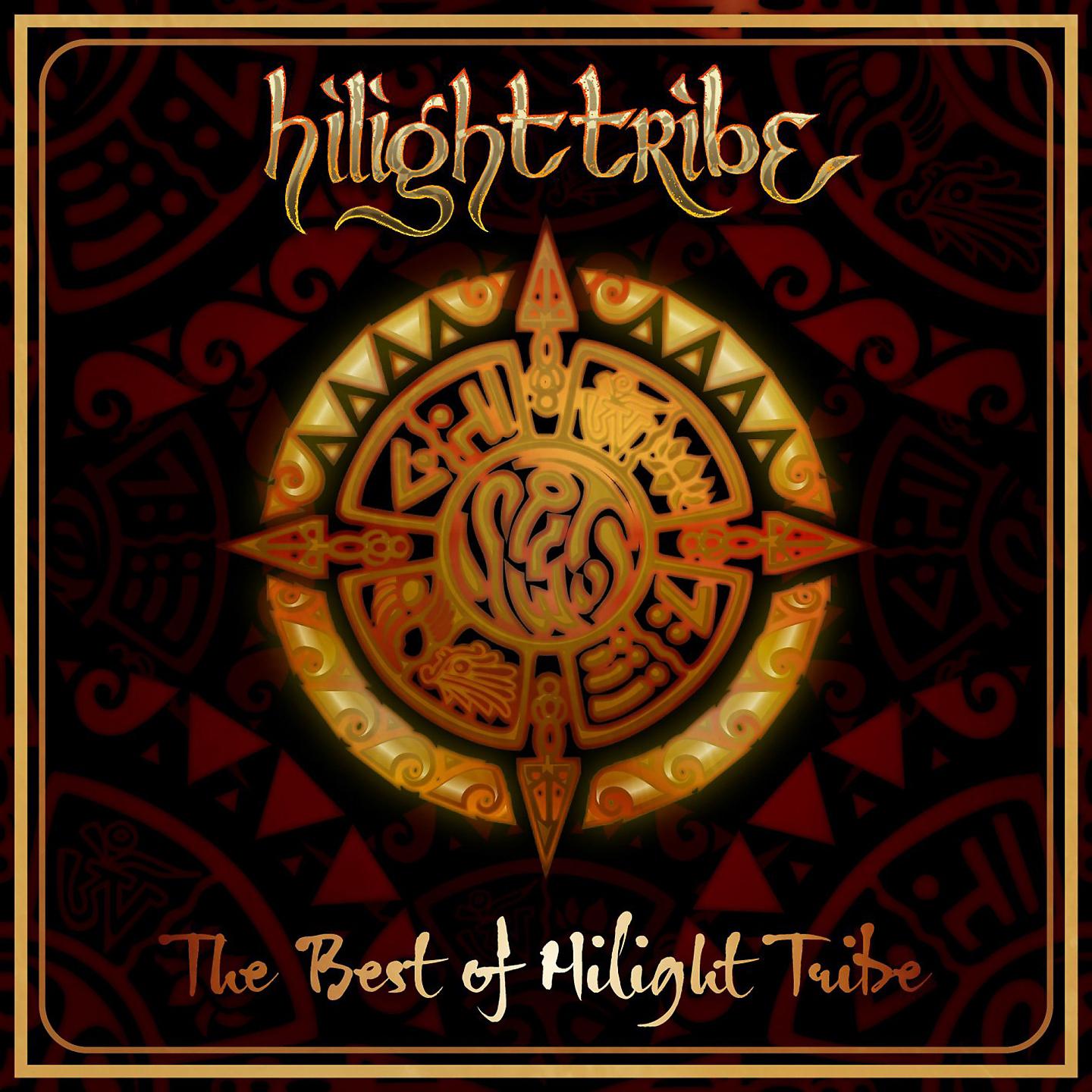 Постер альбома The Best of Hilight Tribe