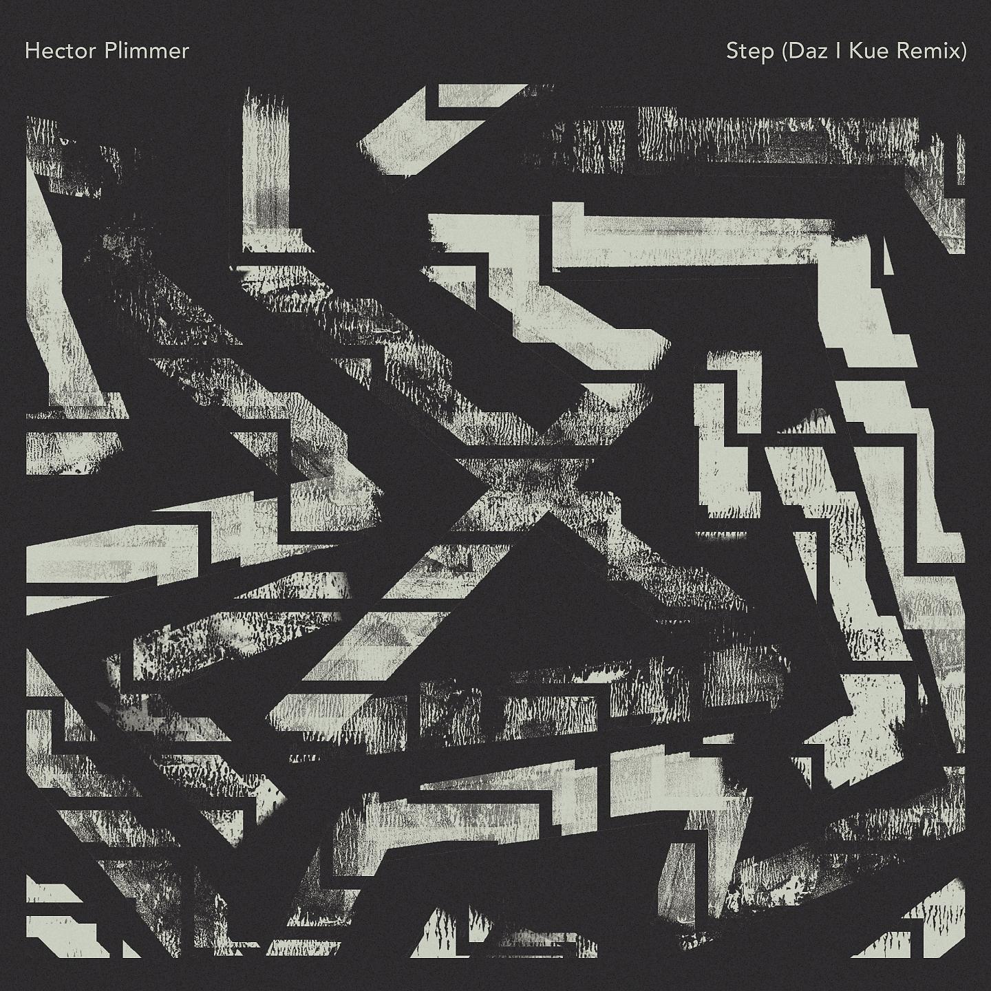 Hector Plimmer - Step (Daz I Kue Remix - Radio Edit)