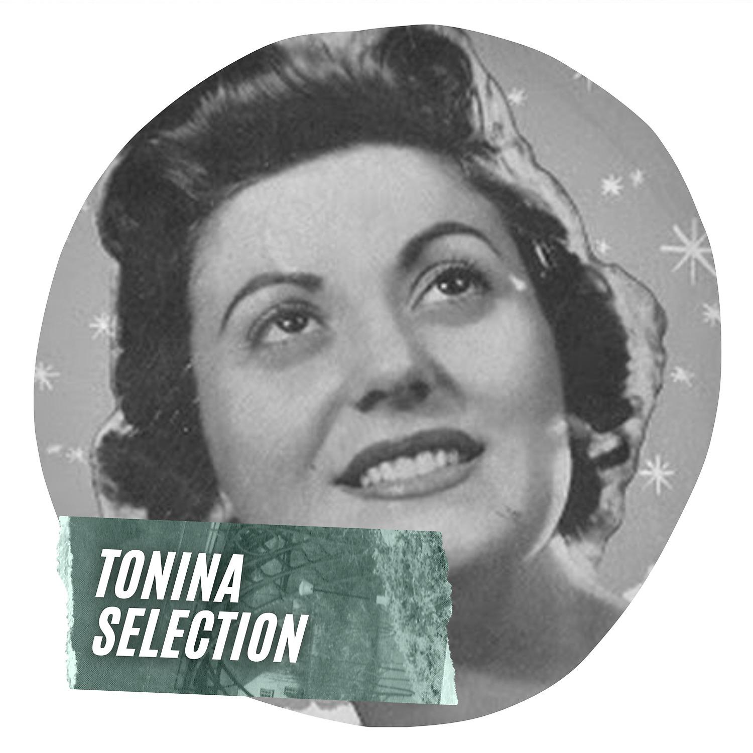 Постер альбома Tonina Selection