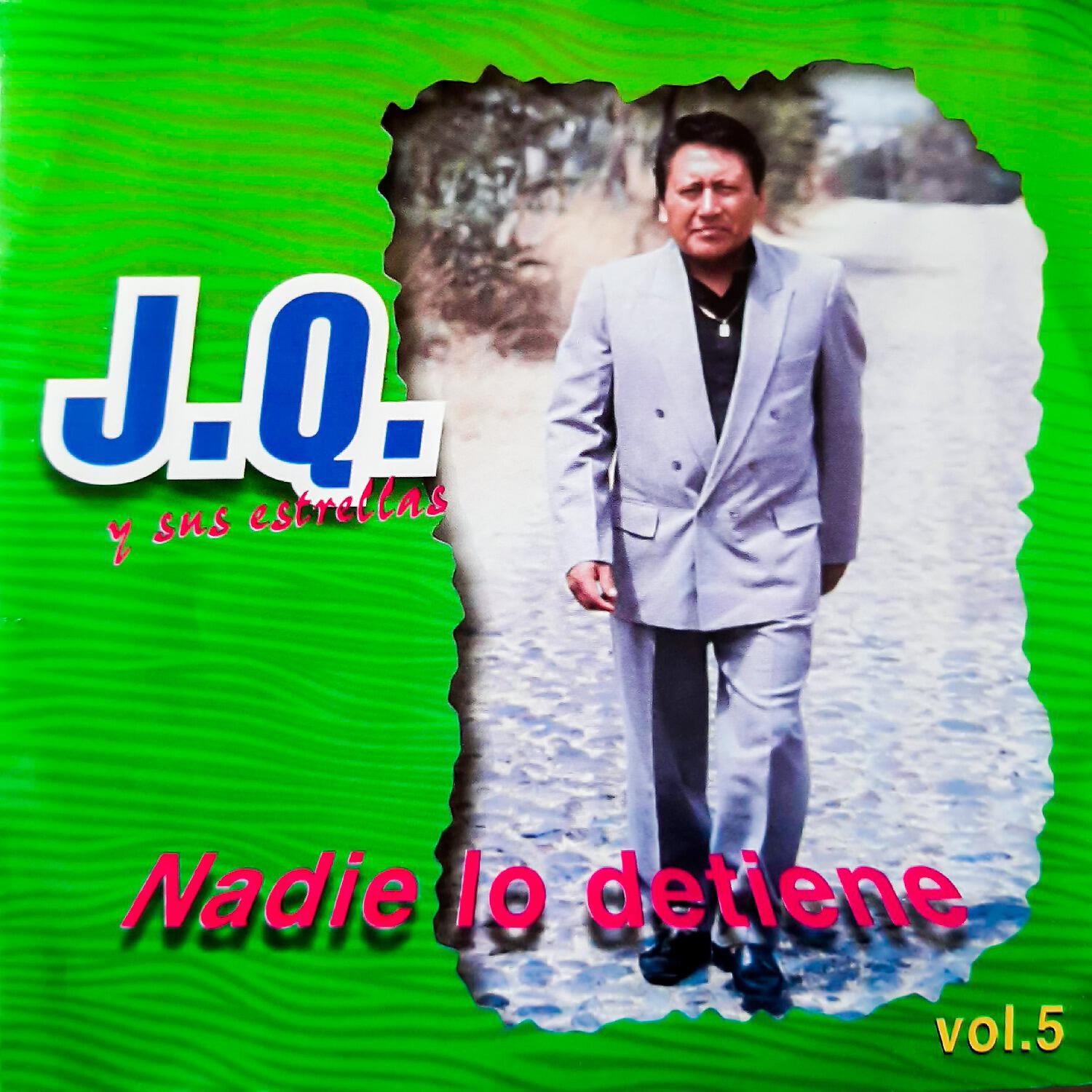 J.Q. y Sus Estrellas - La Chismosa