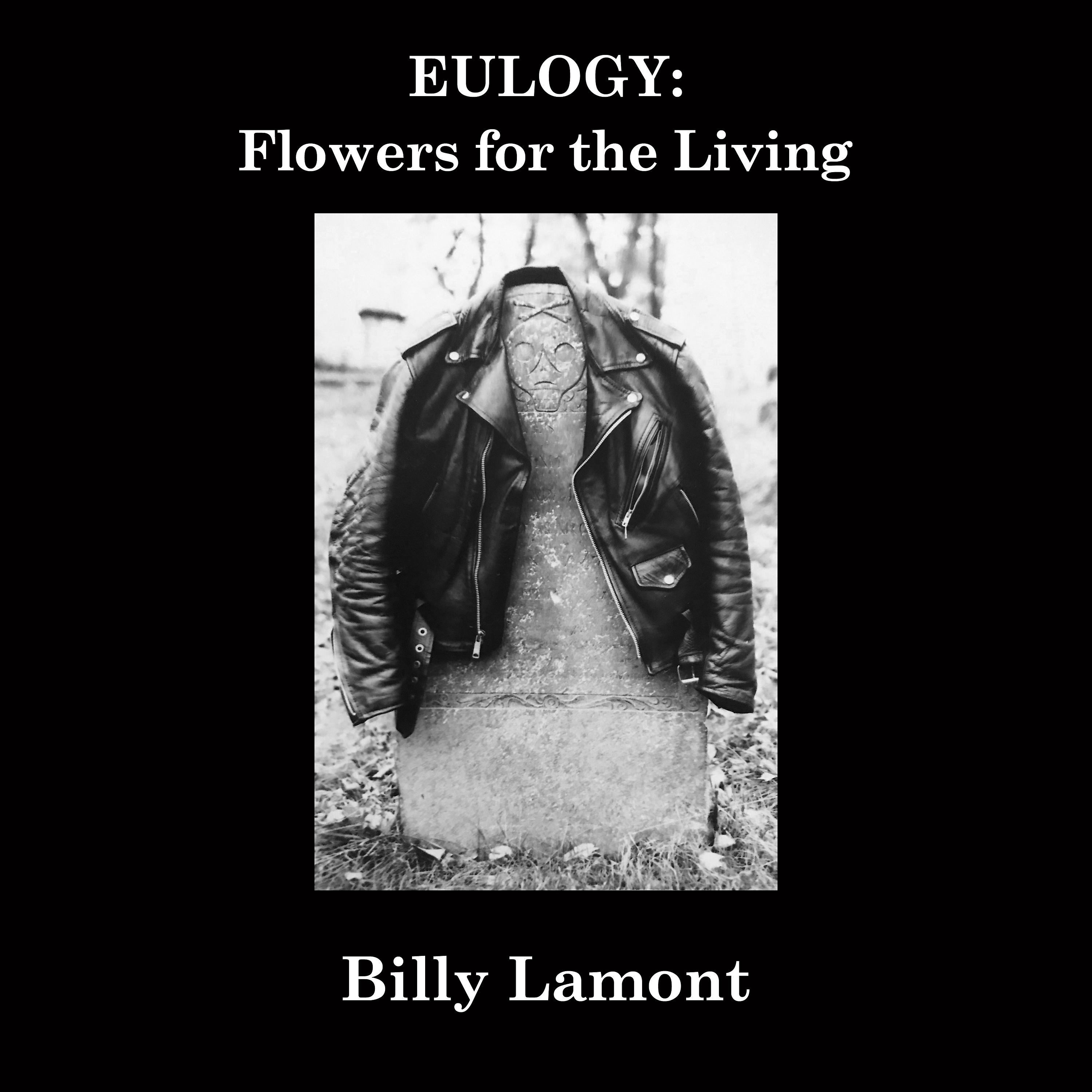 Постер альбома Eulogy: Flowers for the Living